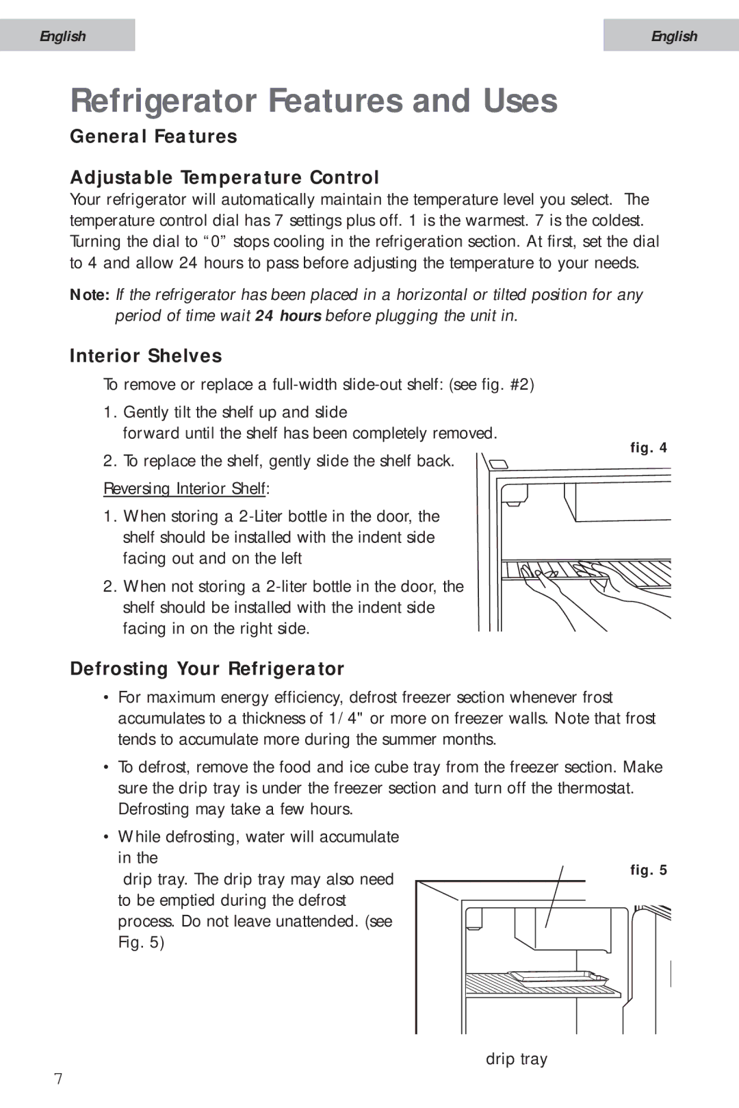 Haier HSA02WNC Refrigerator Features and Uses, General Features Adjustable Temperature Control, Interior Shelves 