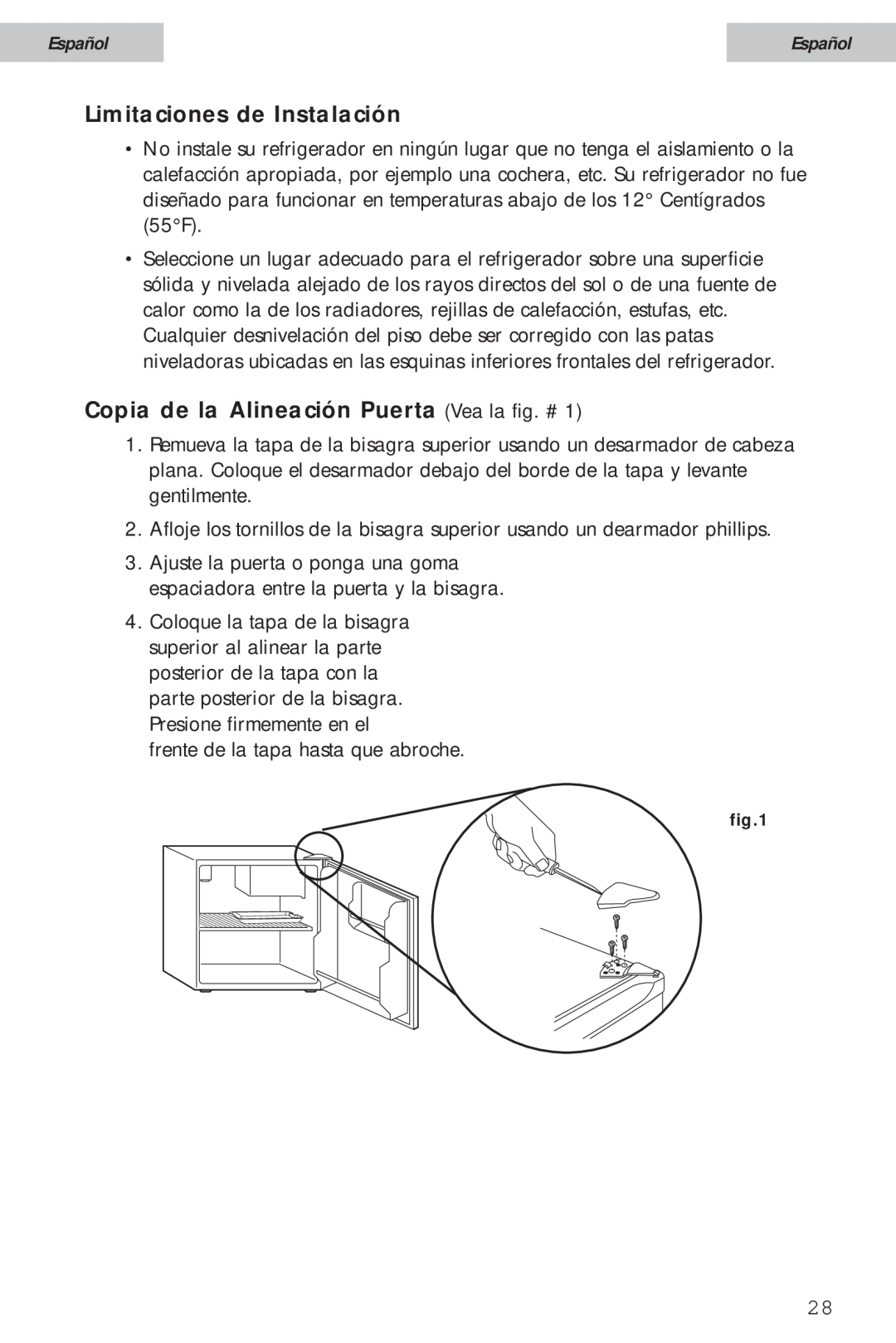 Haier HSA02WNC user manual Limitaciones de Instalación, Copia de la Alineación Puerta Vea la fig. #, Español 