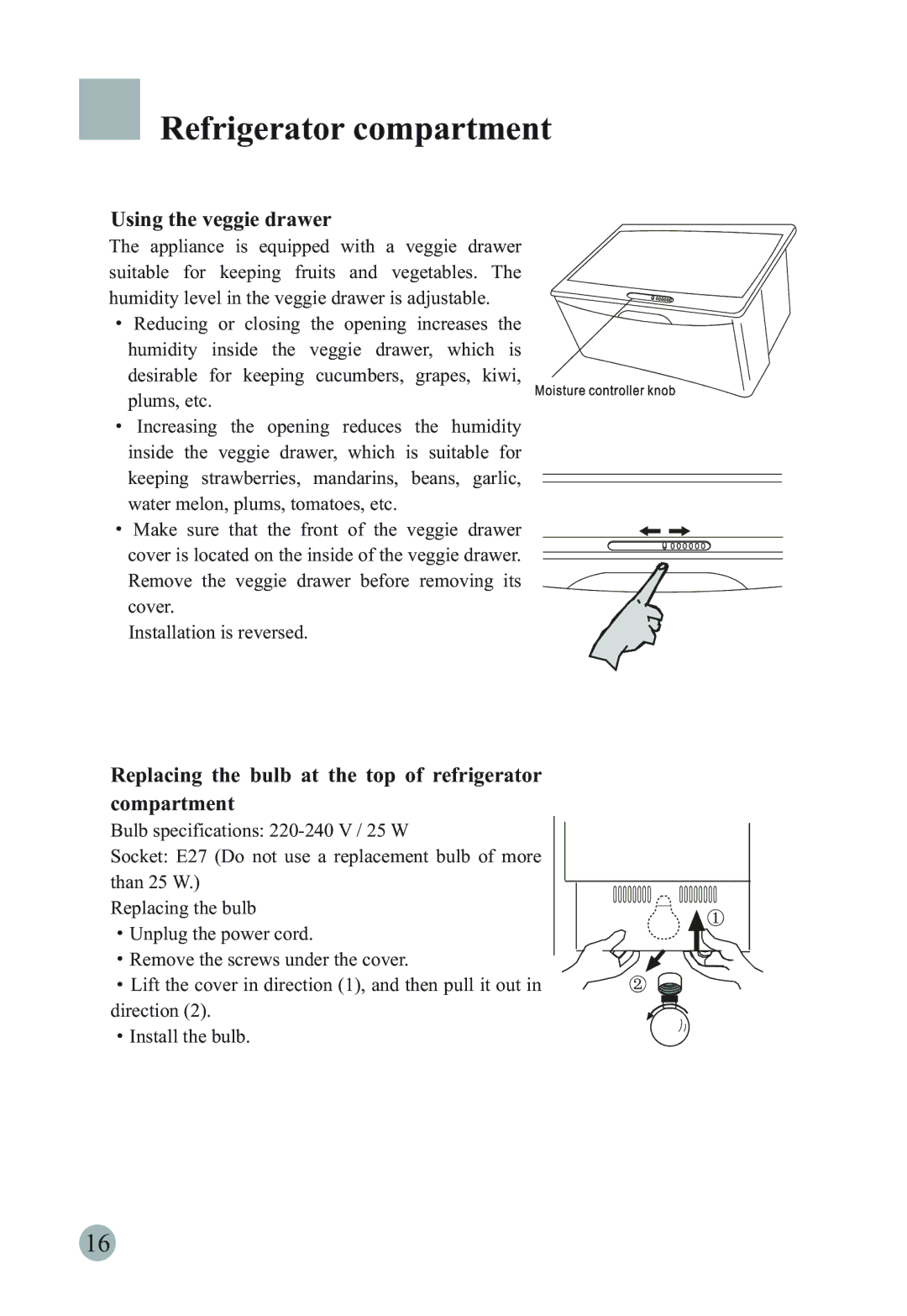 Haier HRF-663DSB2*, HSBS582AS, HRF-660S Using the veggie drawer, Replacing the bulb at the top of refrigerator Compartment 