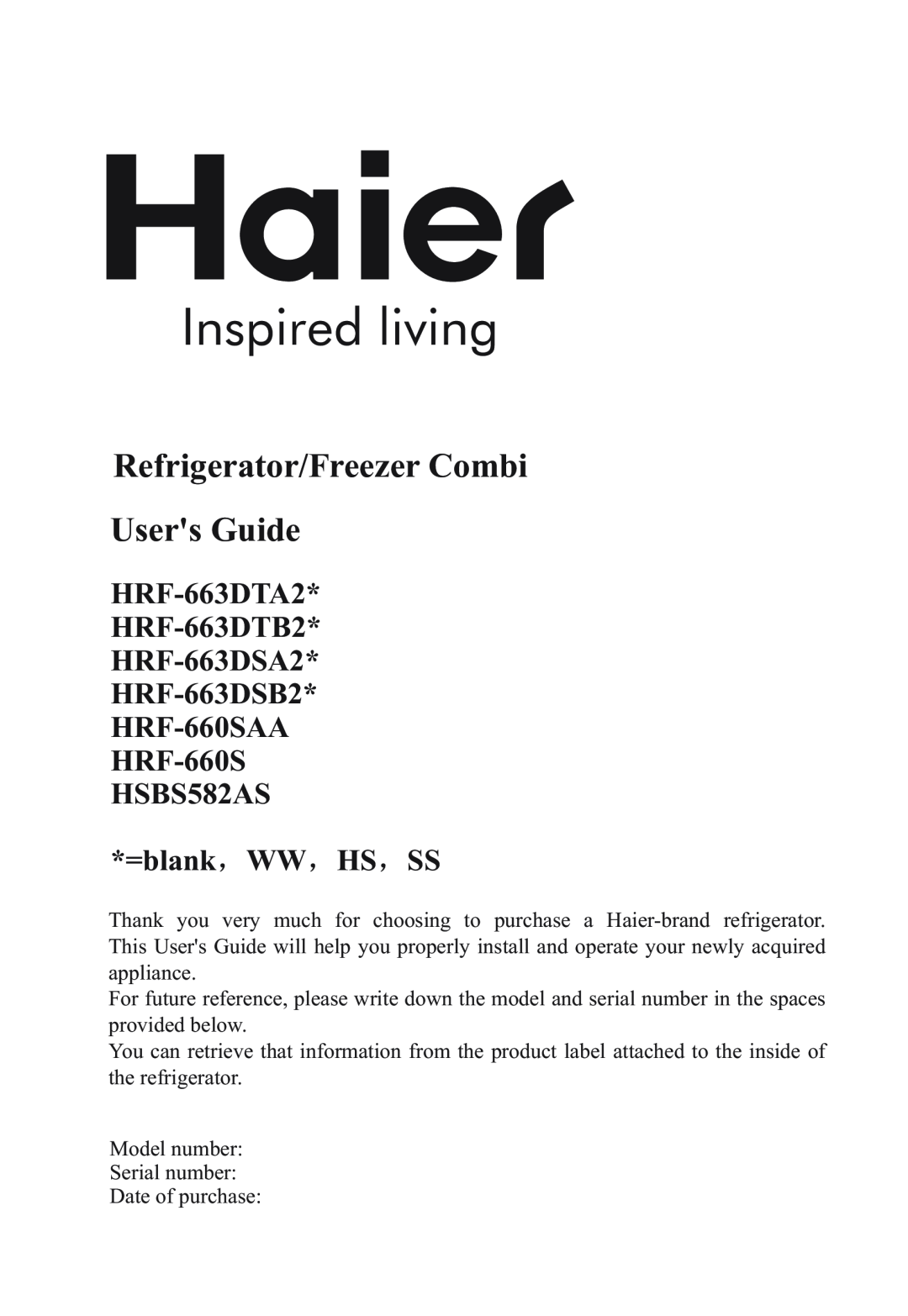 Haier HRF-663DTA2*, HRF-663DSA2* manual Refrigerator/Freezer Combi Users Guide, Inspired living, HSBS582AS =blank WW HS SS 