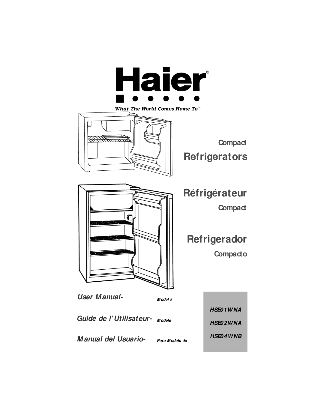 Haier HSE01WNA user manual Refrigerators Réfrigérateur 