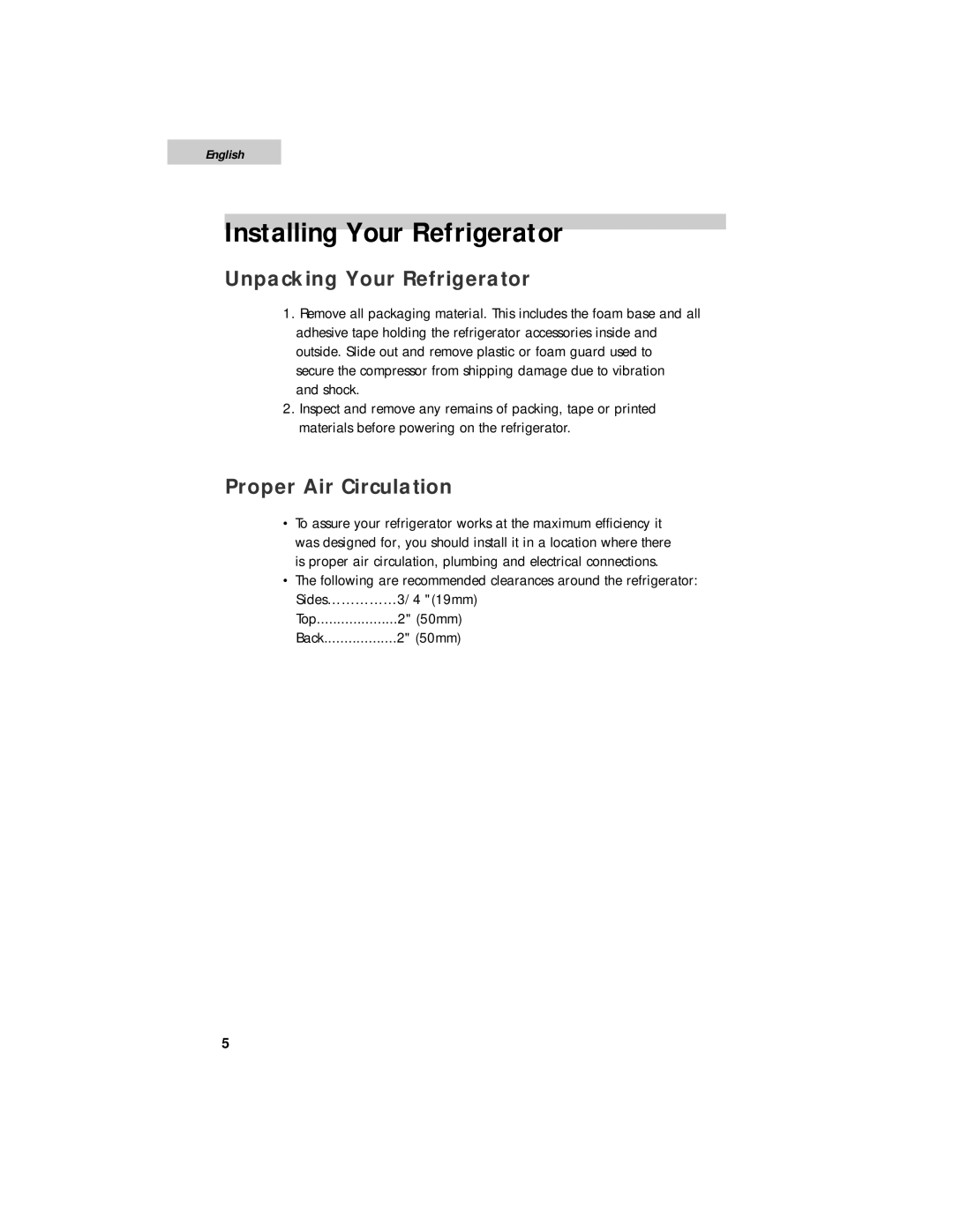 Haier HSE01WNA user manual Installing Your Refrigerator, Unpacking Your Refrigerator, Proper Air Circulation 