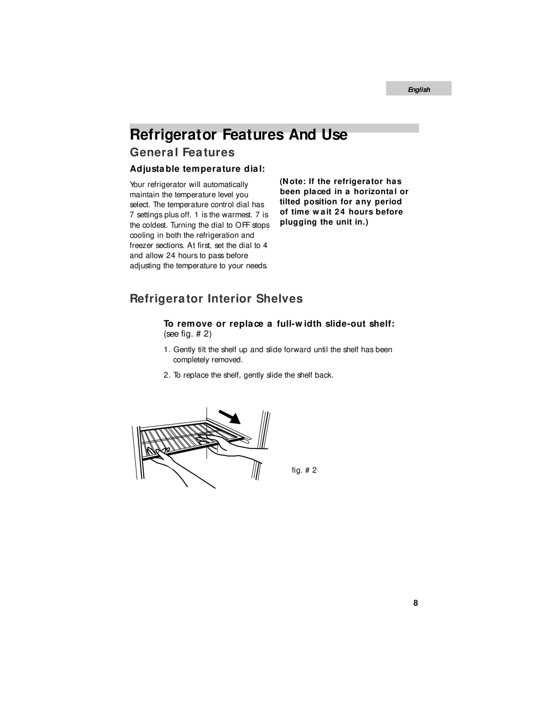 Haier HSE01WNA Refrigerator Features And Use, General Features, Refrigerator Interior Shelves, Adjustable temperature dial 