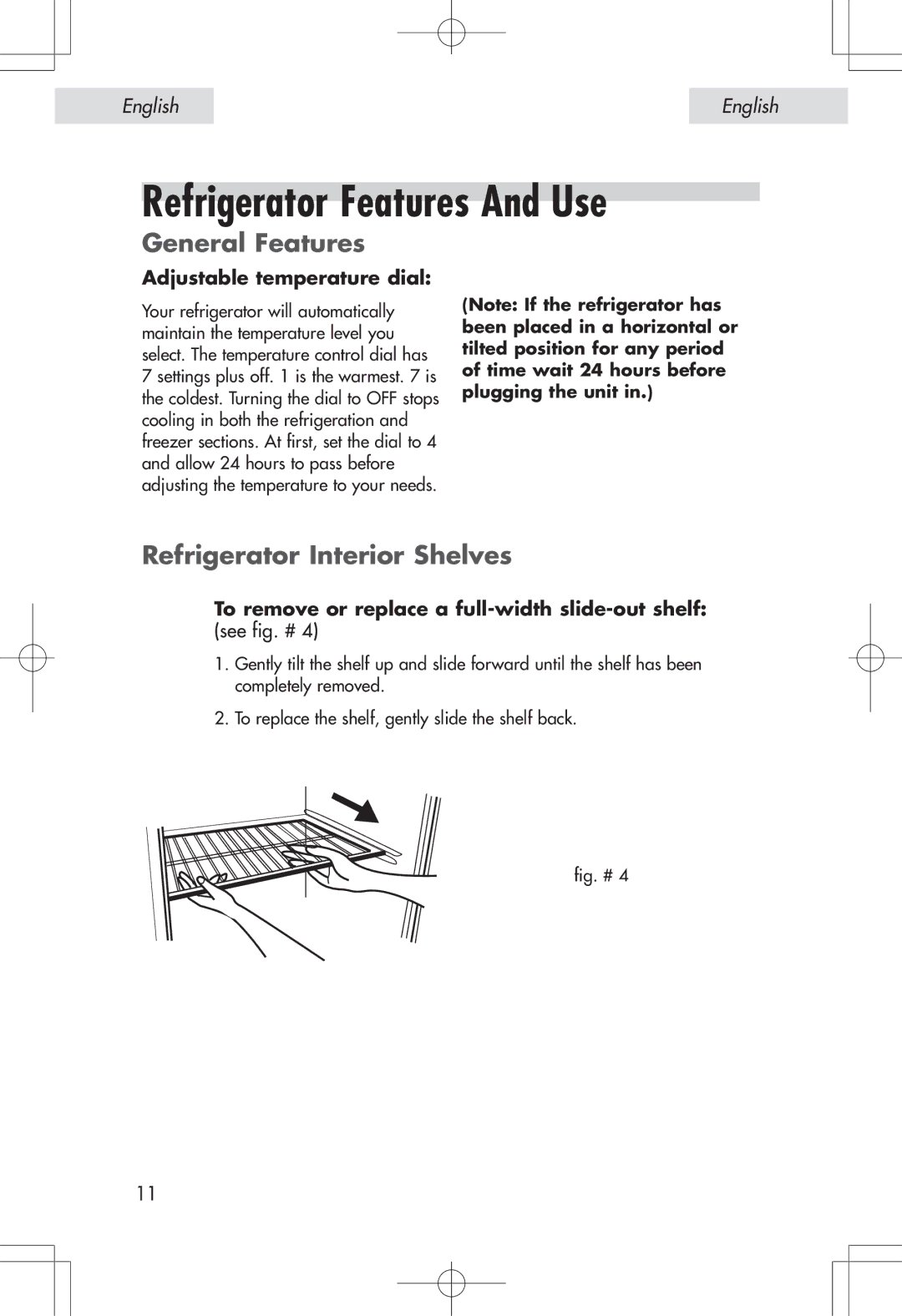 Haier HSE04WNA Refrigerator Features And Use, General Features, Refrigerator Interior Shelves, Adjustable temperature dial 