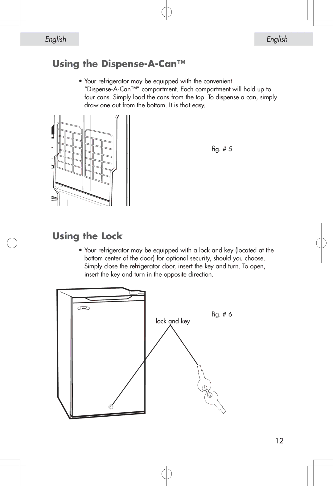 Haier HSP04WNA, HSE04WNA user manual Using the Dispense-A-Can, Using the Lock 