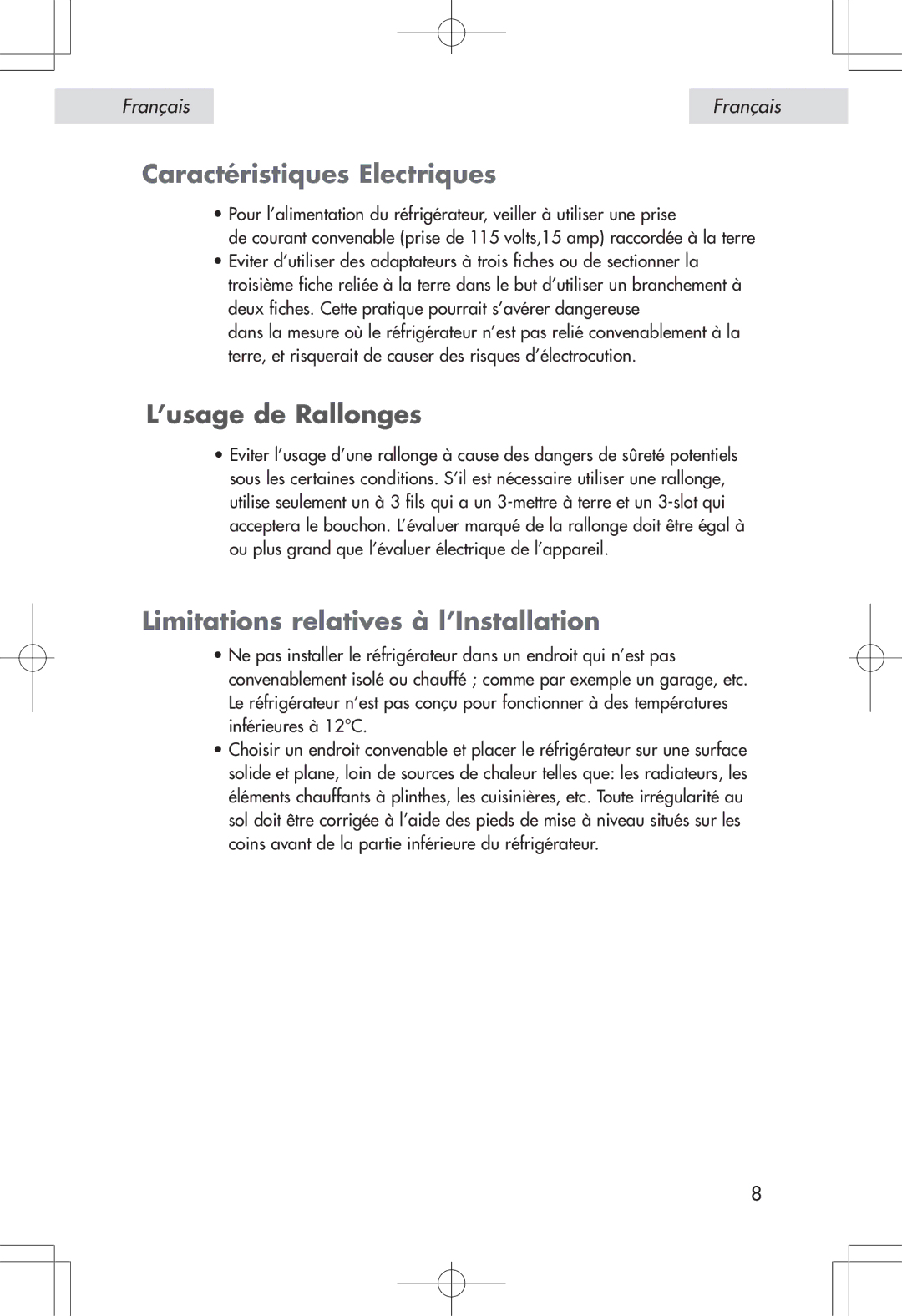 Haier HSP04WNA, HSE04WNA Caractéristiques Electriques, ’usage de Rallonges, Limitations relatives à l’Installation 