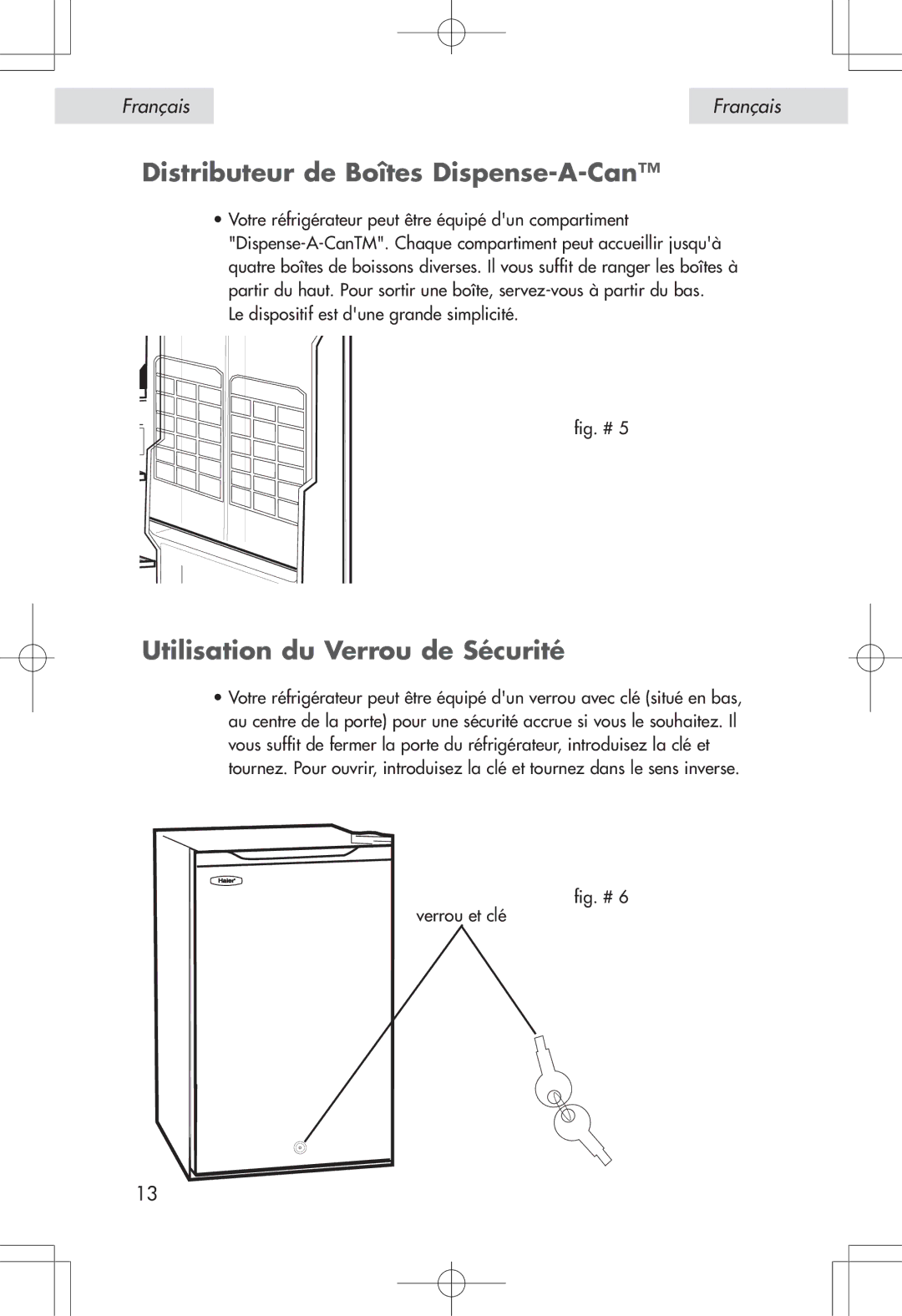 Haier HSE04WNA, HSP04WNA user manual Distributeur de Boîtes Dispense-A-Can, Utilisation du Verrou de Sécurité 