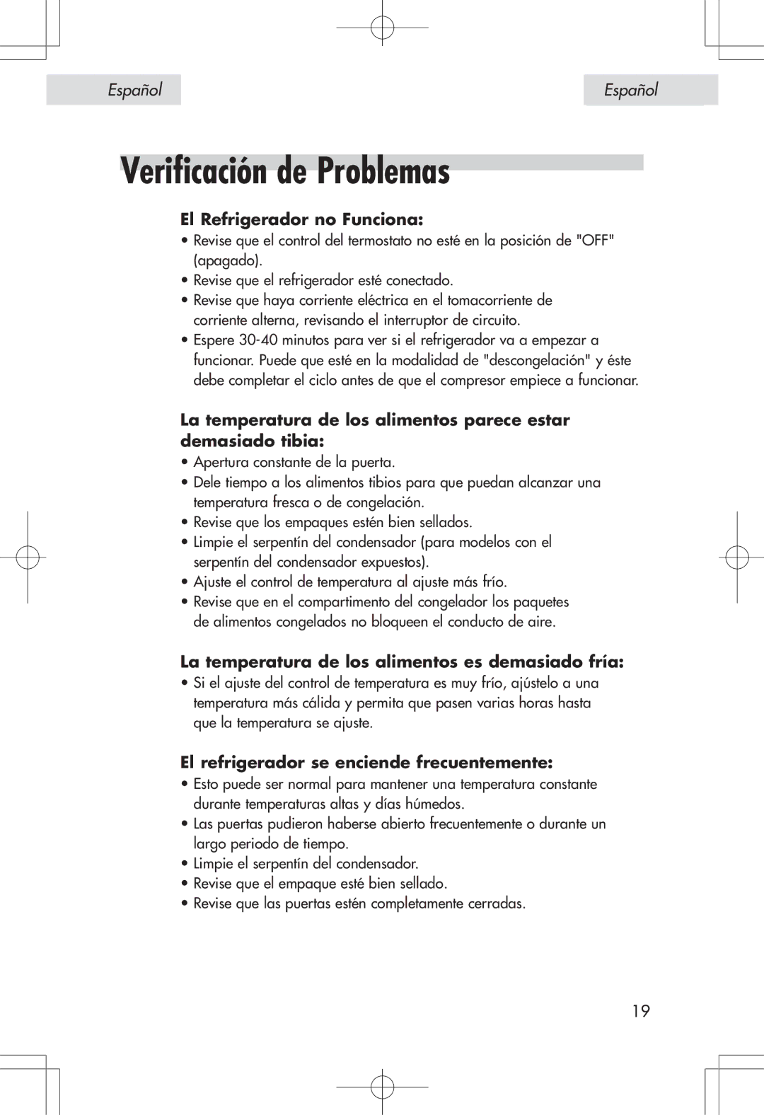 Haier HSP04WNA Verificación de Problemas, El Refrigerador no Funciona, La temperatura de los alimentos es demasiado fría 