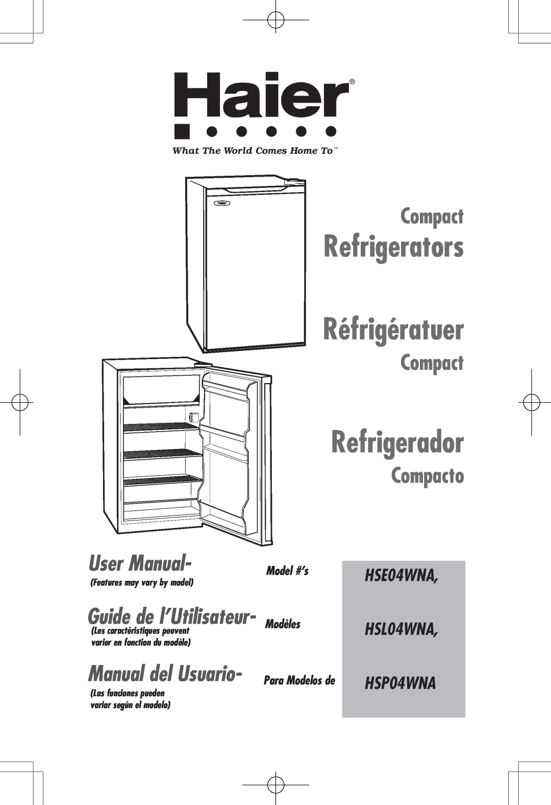Haier HSP04WNA user manual Model #’s, Modèles, Refrigerators Réfrigératuer, Refrigerador, Compacto, Manual del Usuario 