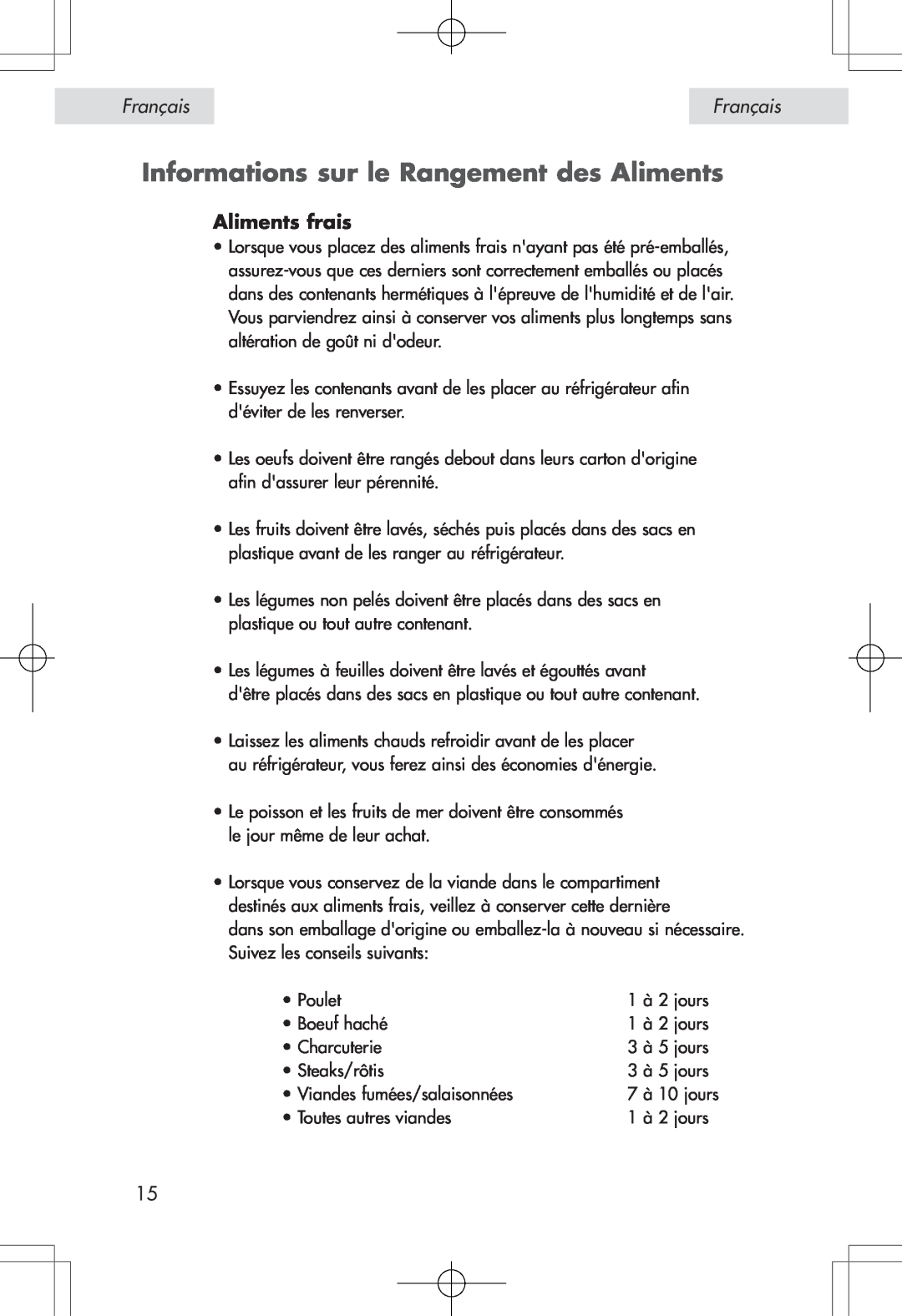 Haier HSE04WNA, HSP04WNA user manual Informations sur le Rangement des Aliments, Aliments frais, Français 
