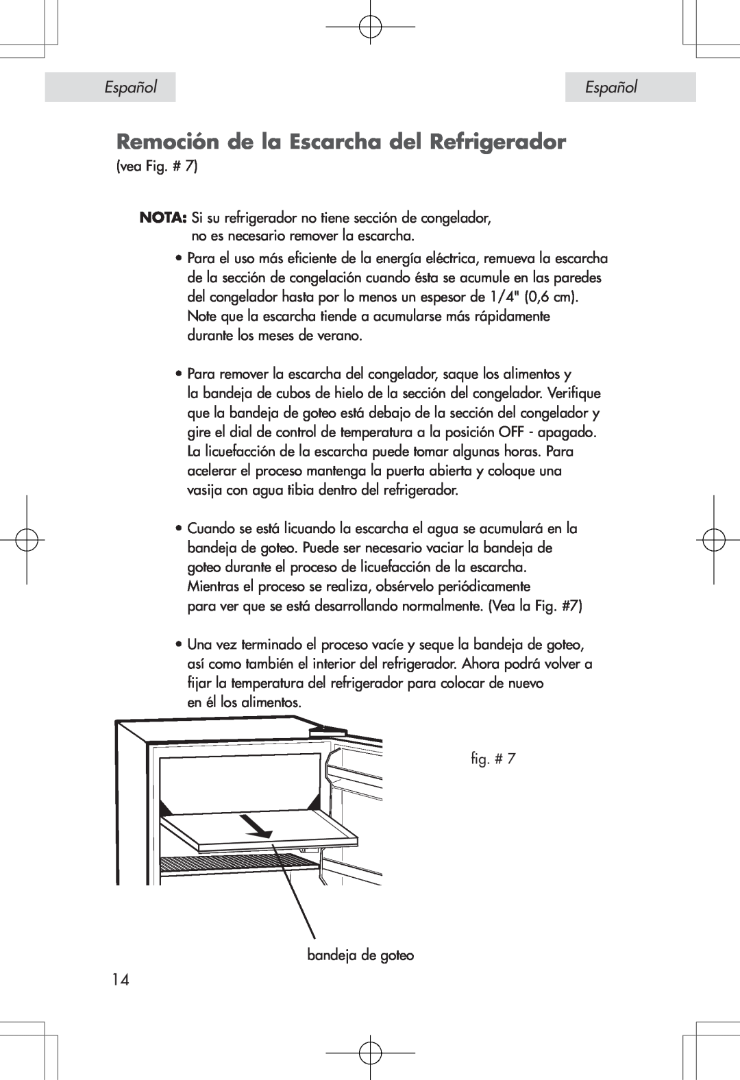 Haier HSE04WNA, HSP04WNA user manual Remoción de la Escarcha del Refrigerador, Español 