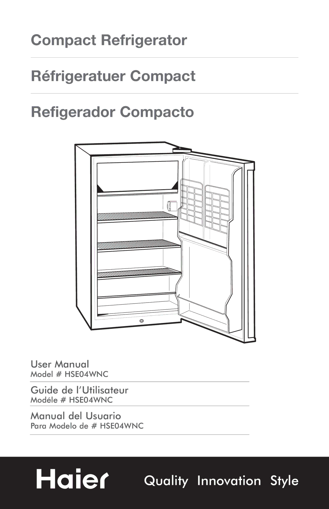 Haier HSE04WNC user manual Quality Innovation Style 