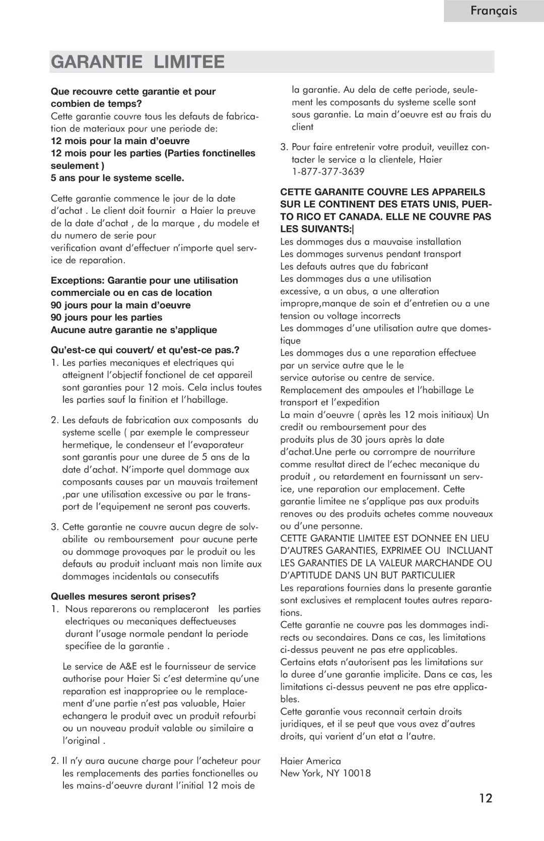 Haier HSE04WNC user manual Garantie Limitee, Quelles mesures seront prises? 