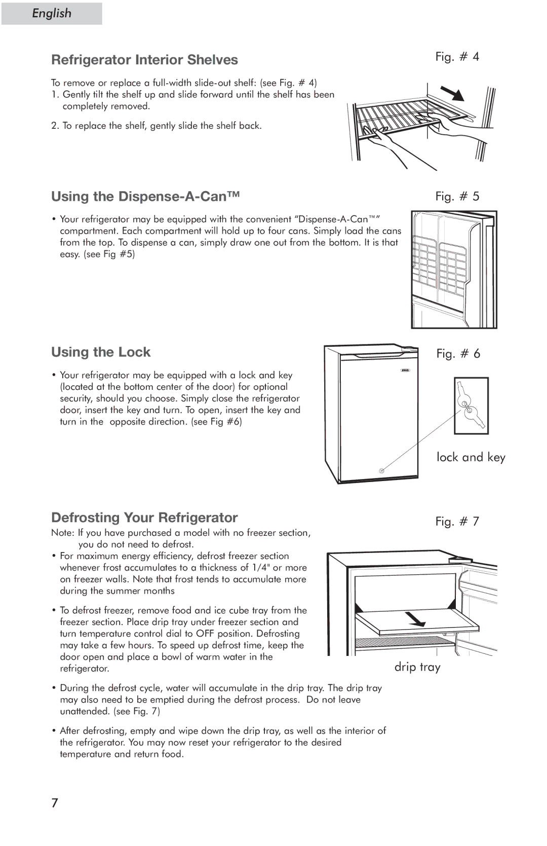 Haier HSE04WNC Refrigerator Interior Shelves, Using the Dispense-A-Can, Using the Lock, Defrosting Your Refrigerator 