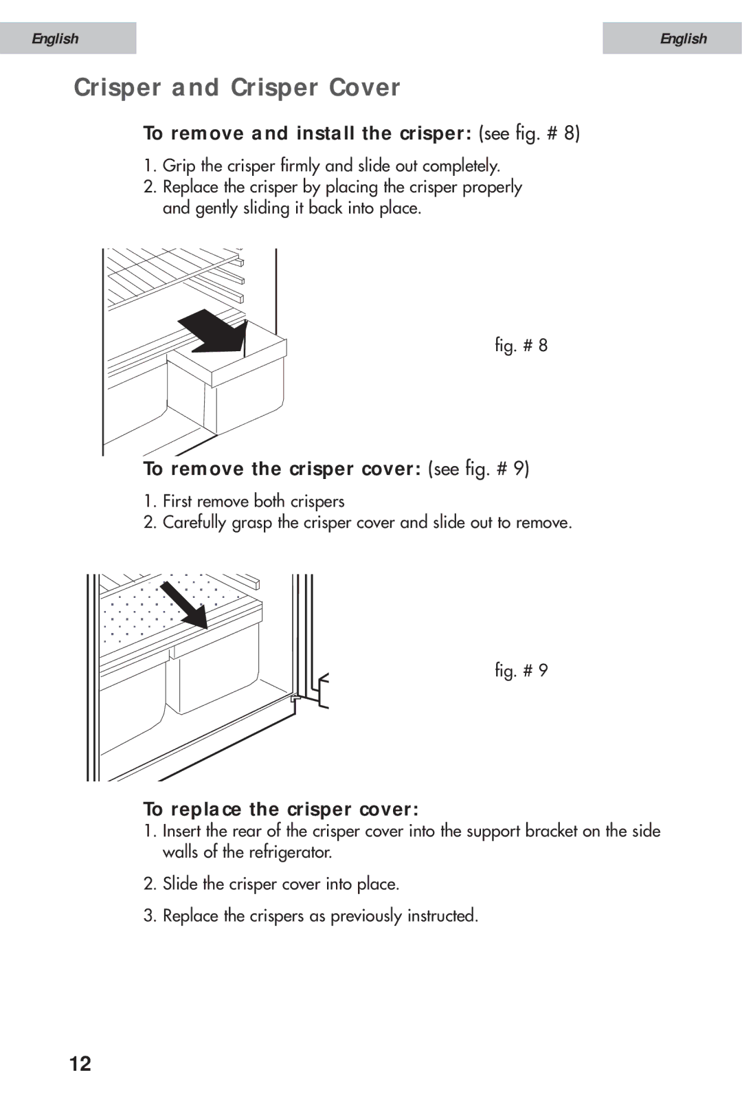 Haier HSE10WNA Crisper and Crisper Cover, To remove and install the crisper see fig. #, To replace the crisper cover 