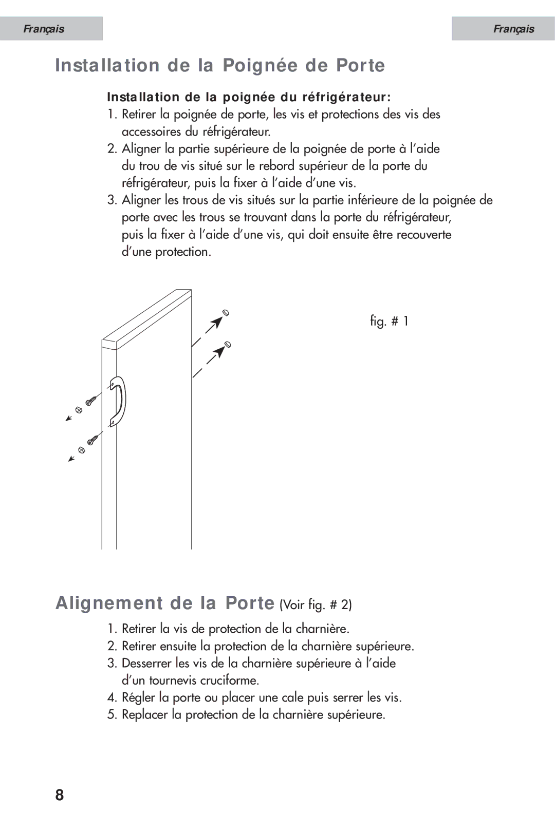 Haier HSE10WNA, HSE12WNA, HSE08WNA user manual Installation de la Poignée de Porte, Alignement de la Porte Voir fig. # 