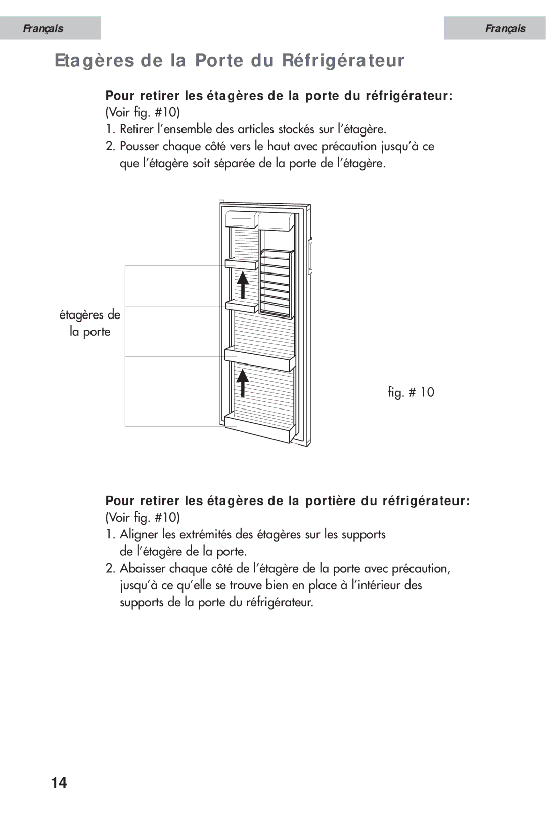 Haier HSE10WNA, HSE12WNA Etagères de la Porte du Réfrigérateur, Retirer l’ensemble des articles stockés sur l’étagère 