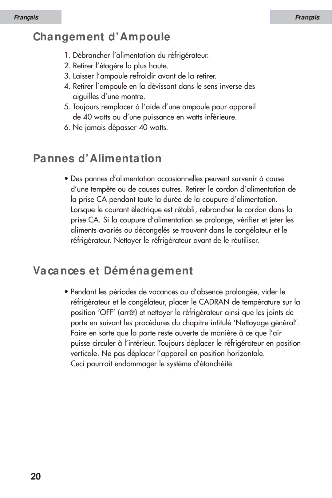 Haier HSE10WNA, HSE12WNA, HSE08WNA user manual Changement d’Ampoule, Pannes d’Alimentation, Vacances et Déménagement 