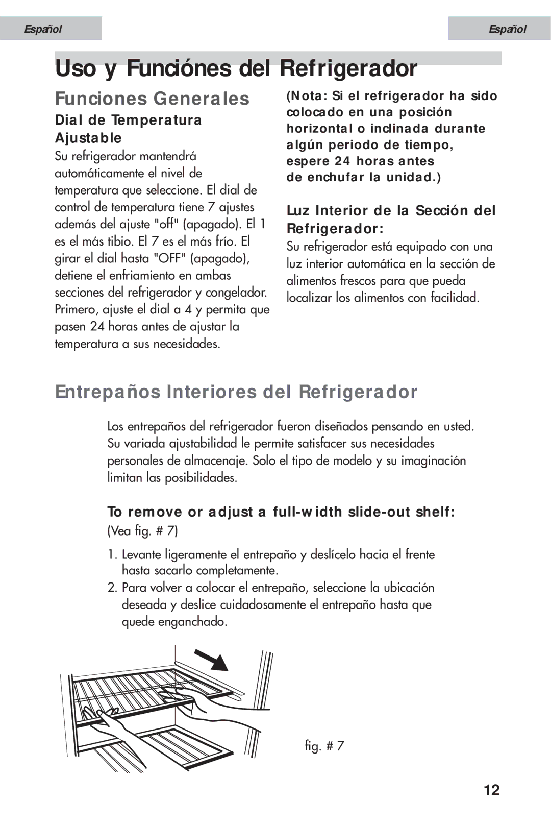 Haier HSE10WNA, HSE12WNA Uso y Funciónes del Refrigerador, Funciones Generales, Entrepaños Interiores del Refrigerador 