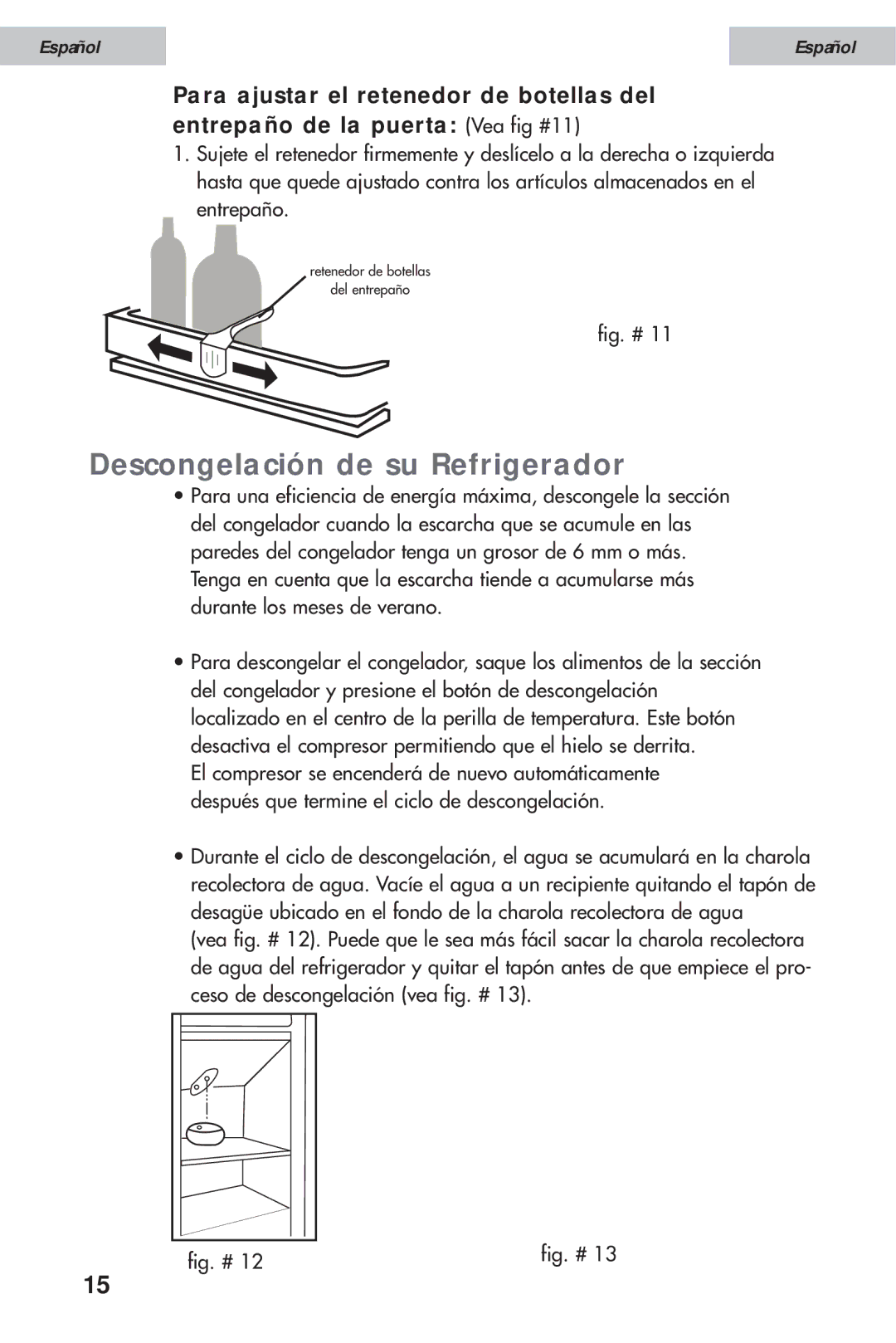 Haier HSE10WNA, HSE12WNA, HSE08WNA user manual Descongelación de su Refrigerador 