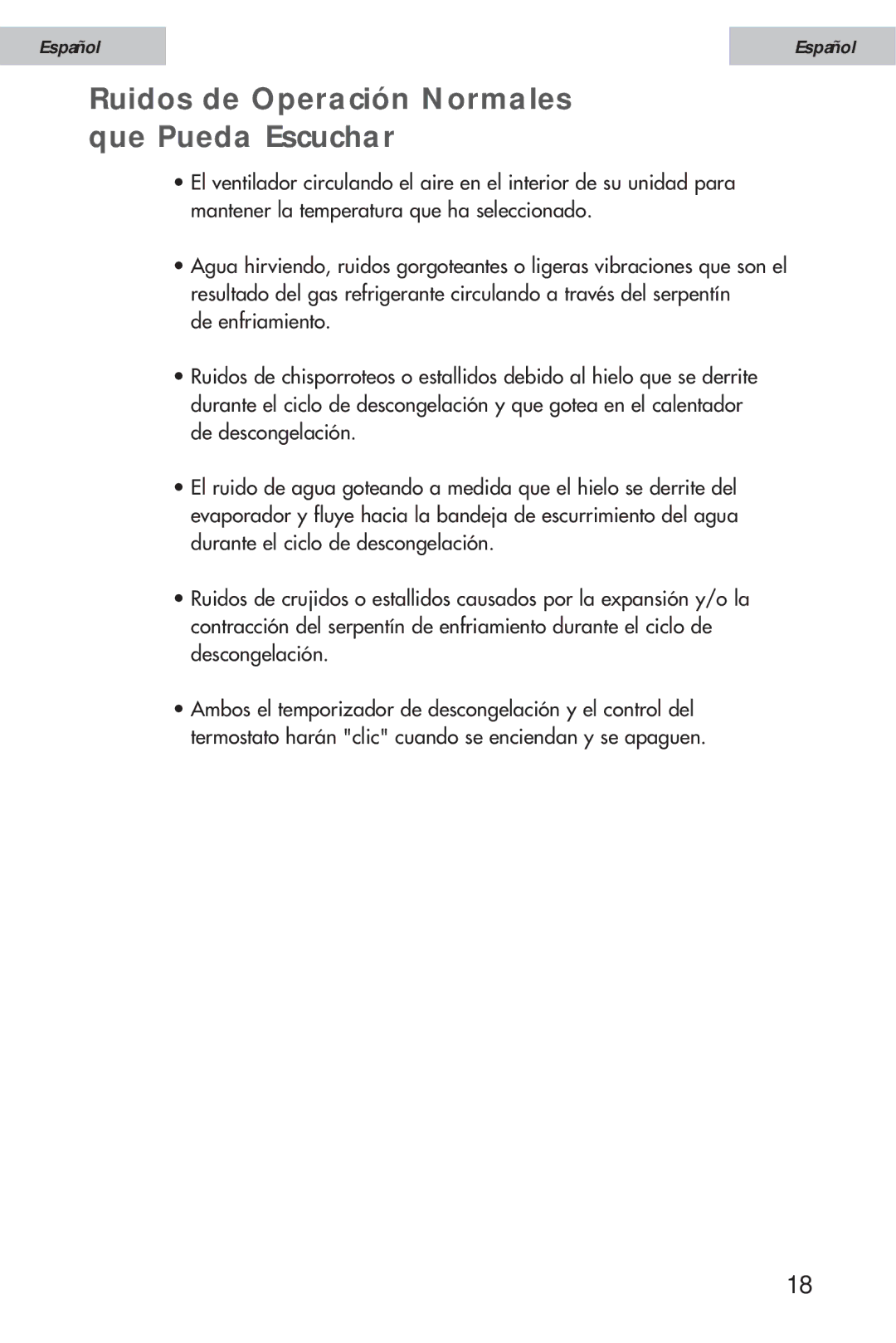 Haier HSE10WNA, HSE12WNA, HSE08WNA user manual Ruidos de Operación Normales que Pueda Escuchar 