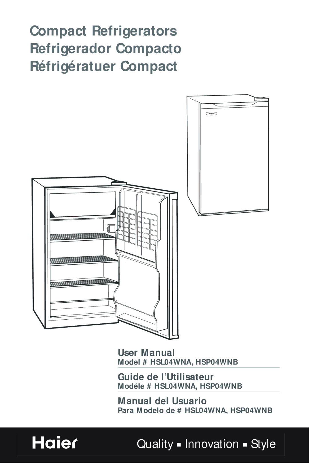 Haier HSP04WNB, HSL04WNA user manual Quality Innovation Style 