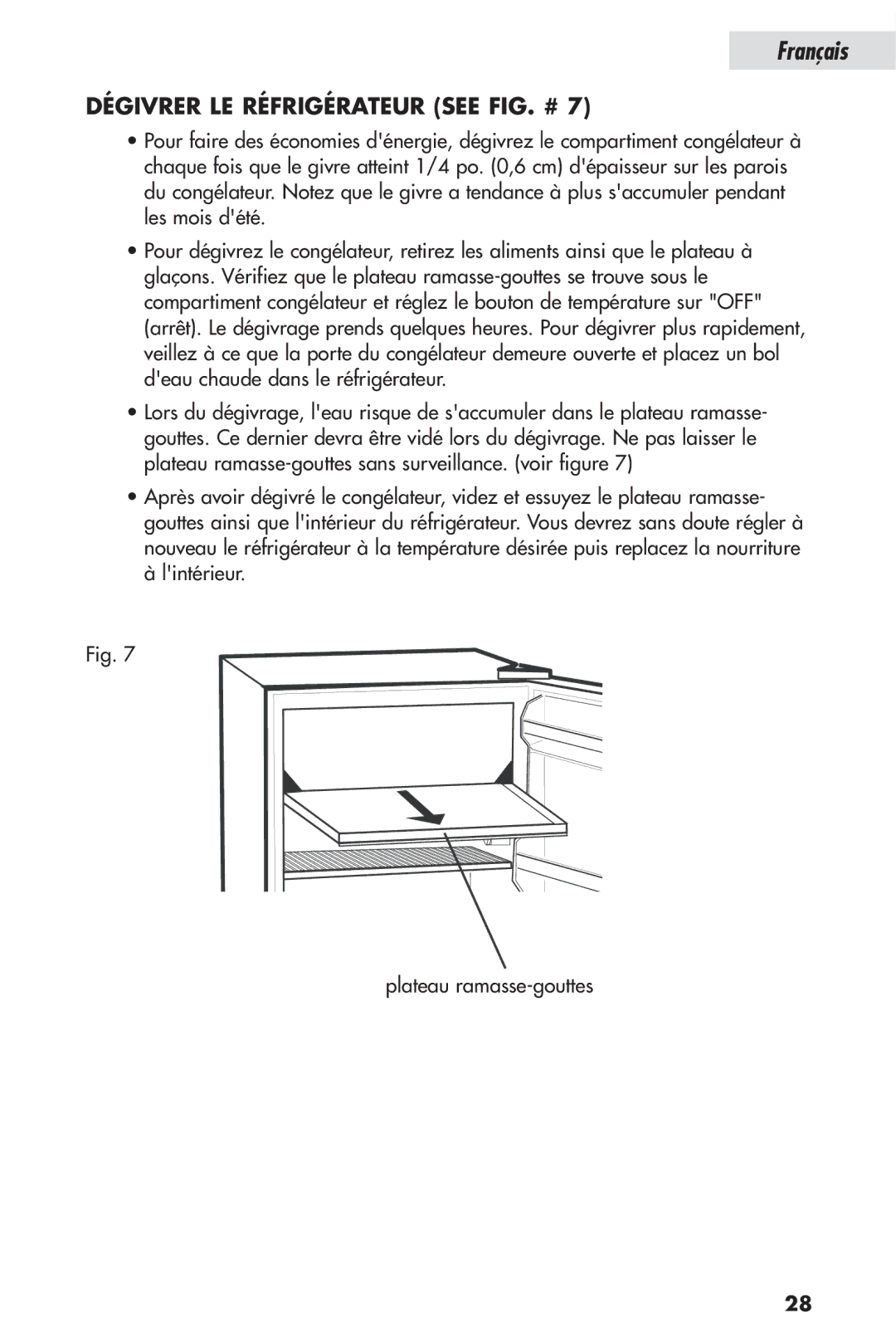 Haier HSP04WNB, HSL04WNA user manual Dégivrer LE Réfrigérateur see FIG. # 