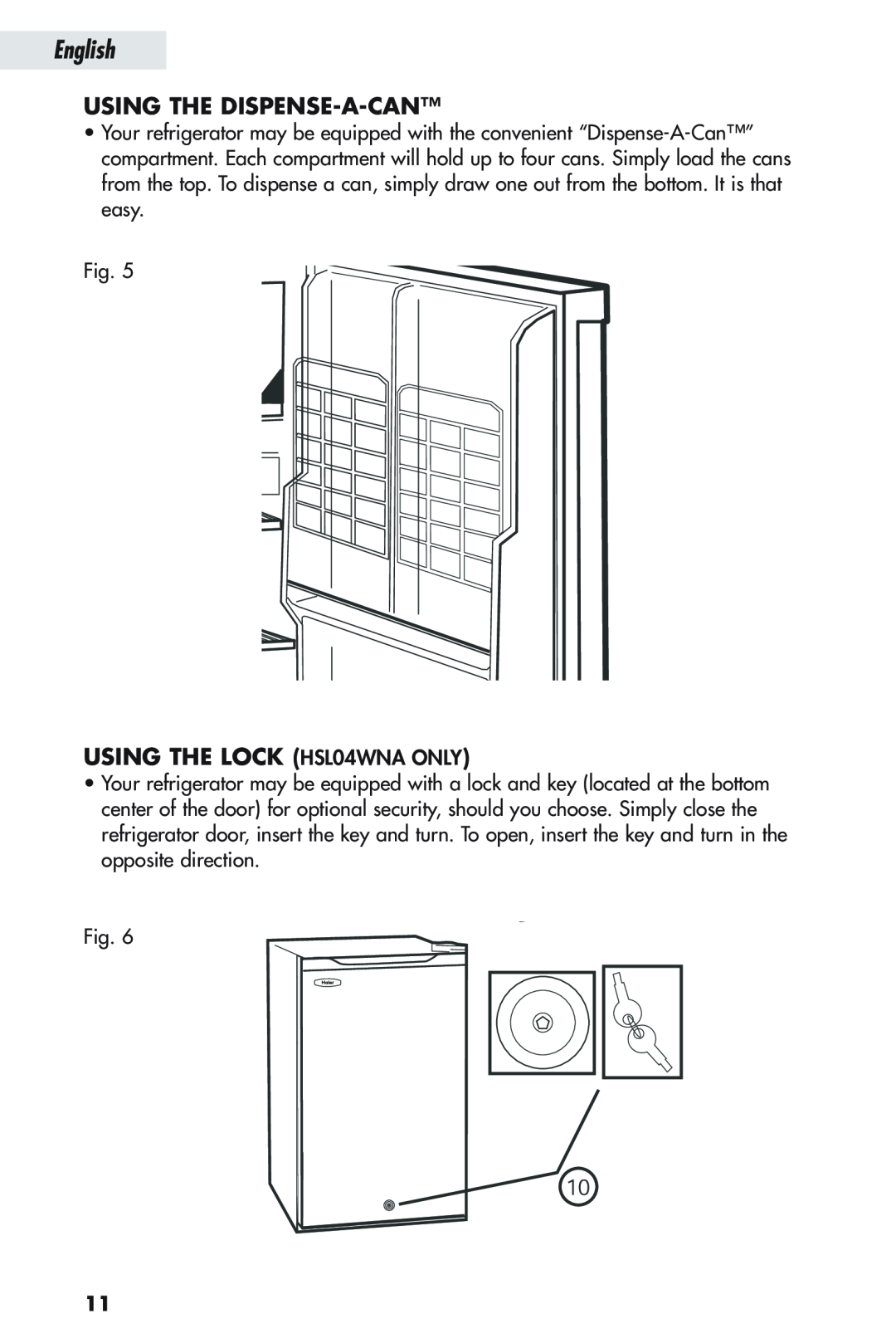 Haier HSP04WNB user manual Using The Dispense-A-Can, USING THE LOCK HSL04WNA ONLY, English 