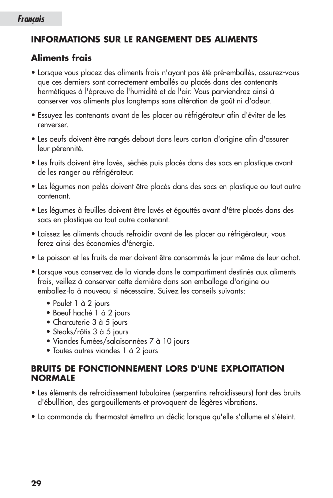 Haier HSL04WNA, HSP04WNB user manual INFORMATIONS SUR LE RANGEMENT DES ALIMENTS Aliments frais, Français 