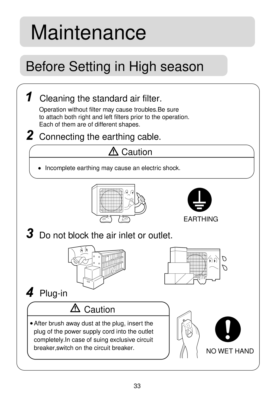 Haier HSM09HS03, 2HUM18H03, HSM12HS03 operation manual Cleaning the standard air filter, Connecting the earthing cable 