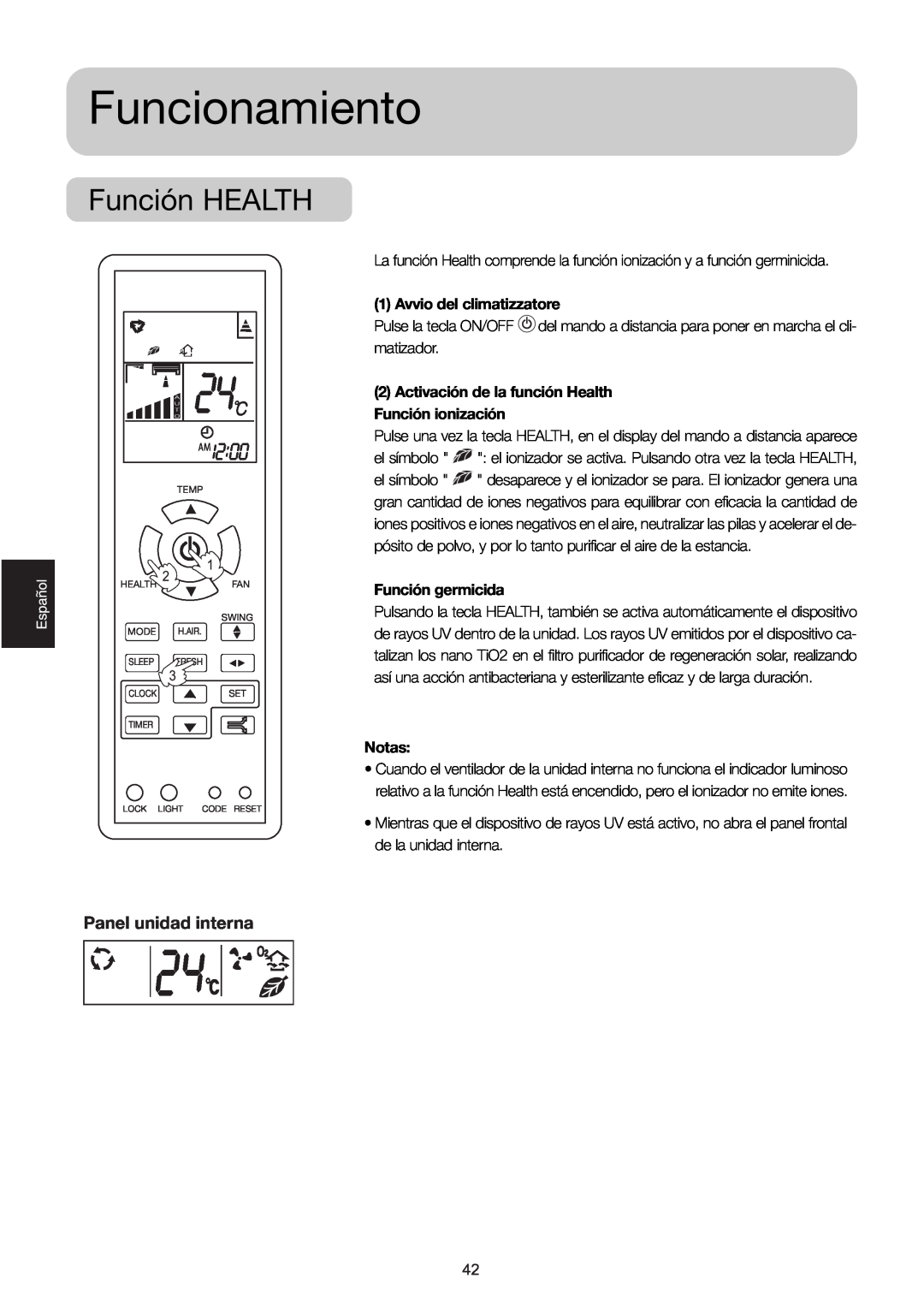 Haier HSM09RU03, HSM12RU03, 2HUM18R03 manual Función HEALTH, Funcionamiento, Panel unidad interna, Avvio del climatizzatore 