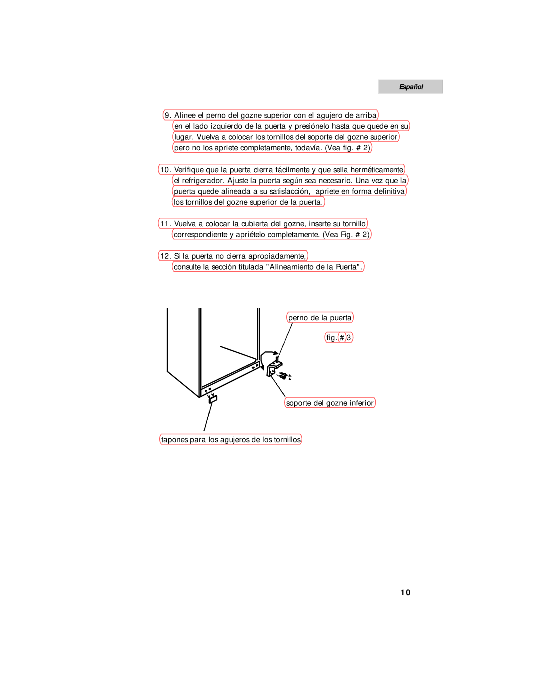 Haier HSP03WNAWW user manual Alinee el perno del gozne superior con el agujero de arriba 