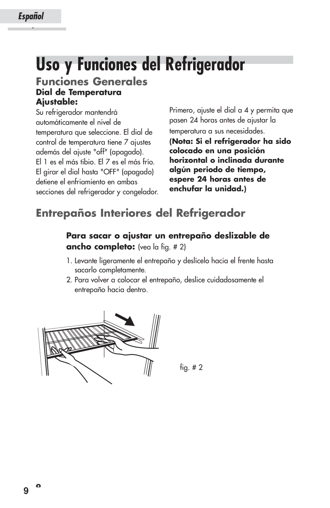 Haier HSP03WNAWW user manual Uso y Funciones del Refrigerador, Funciones Generales, Entrepaños Interiores del Refrigerador 