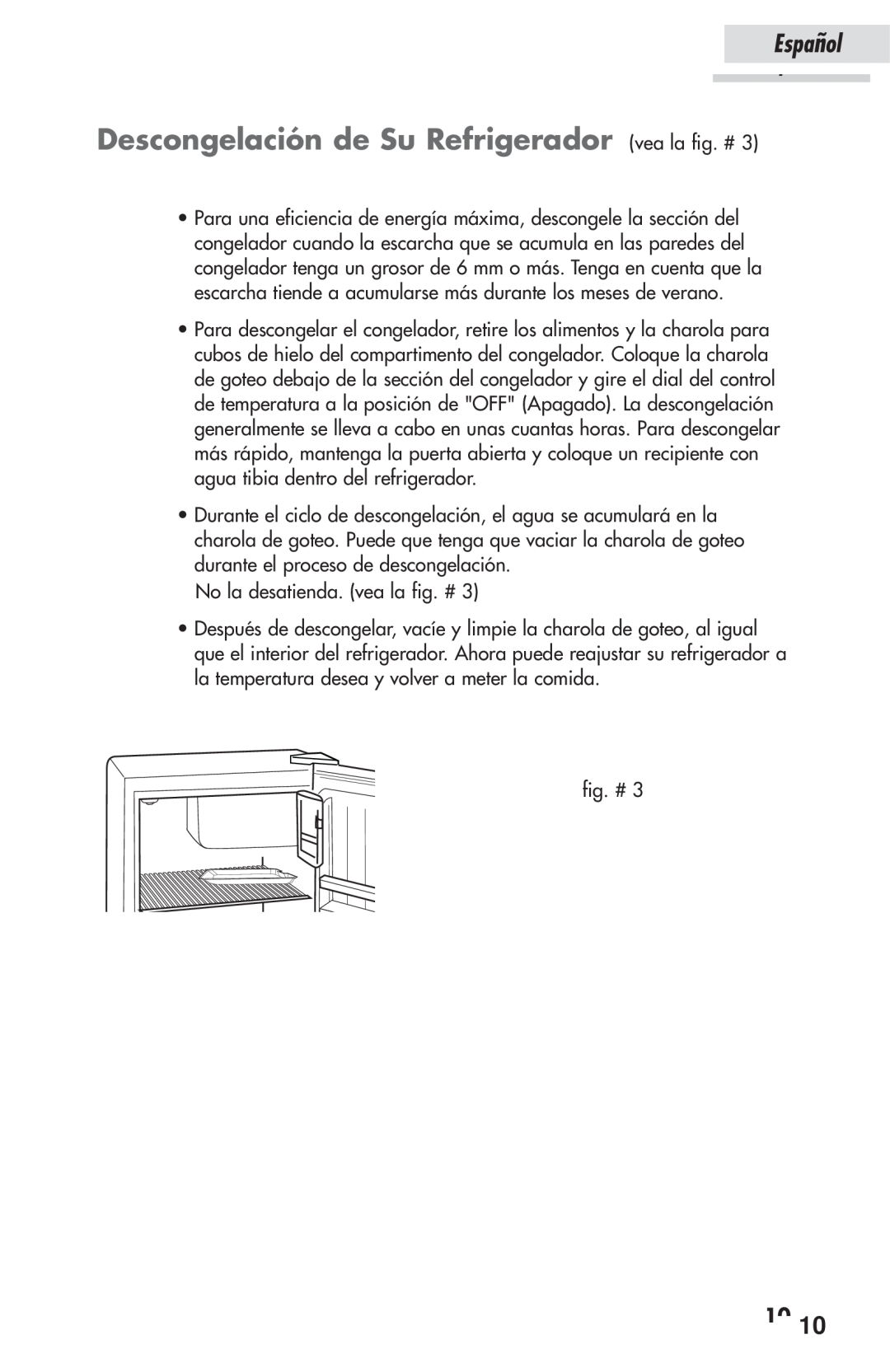 Haier HSP03WNAWW user manual Descongelación de Su Refrigerador vea la fig. #, Español, 1010 