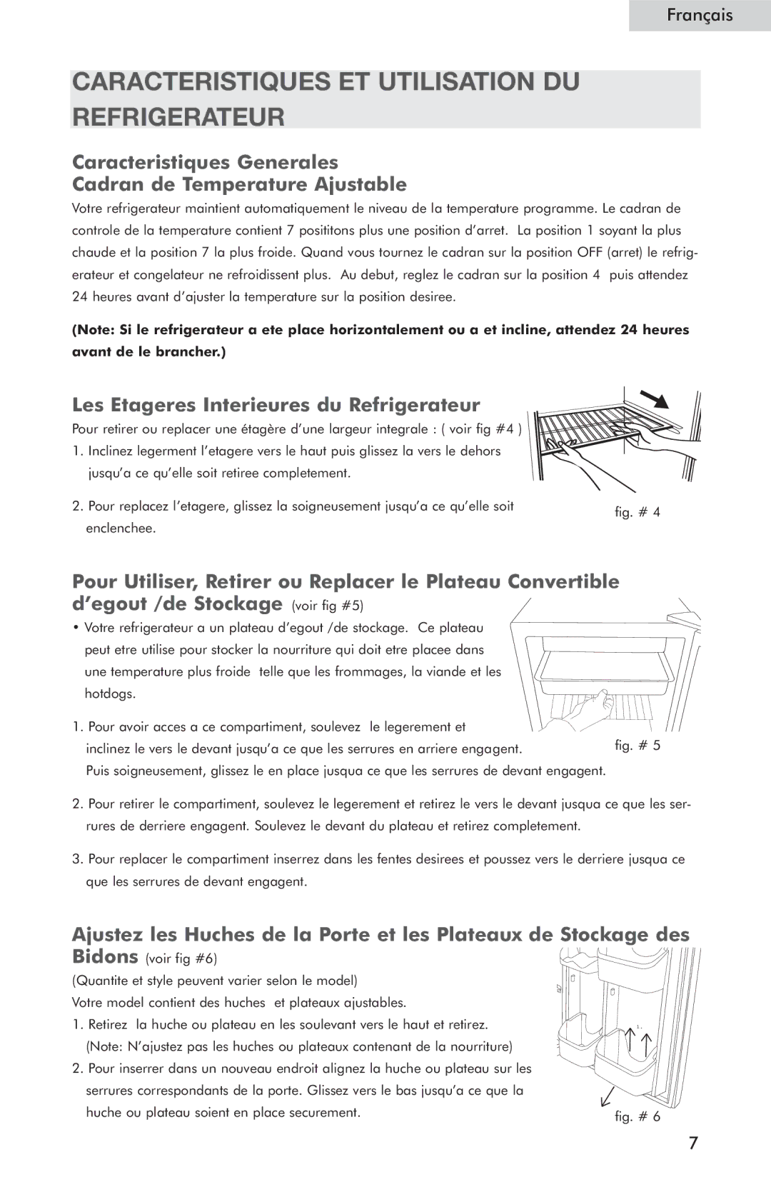 Haier HSP03WNC user manual Caracteristiques ET Utilisation DU Refrigerateur, Les Etageres Interieures du Refrigerateur 