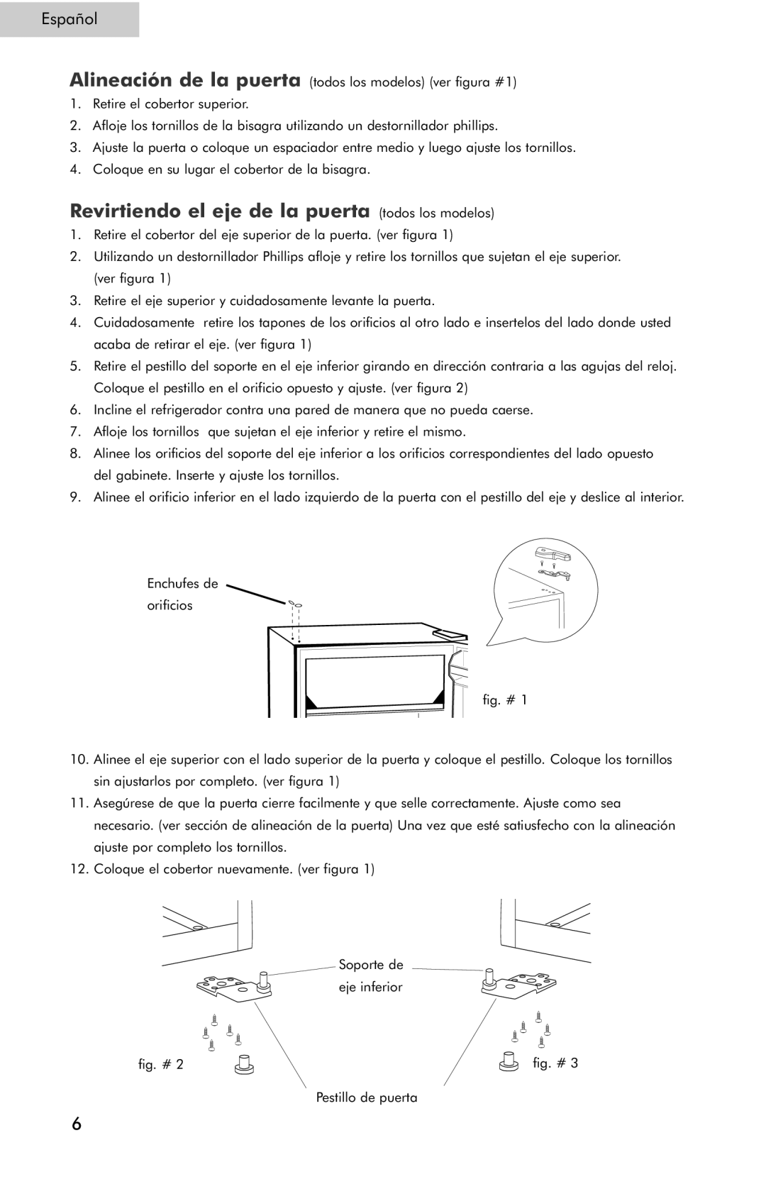 Haier HSP03WNC user manual Alineación de la puerta, Revirtiendo el eje de la puerta todos los modelos 