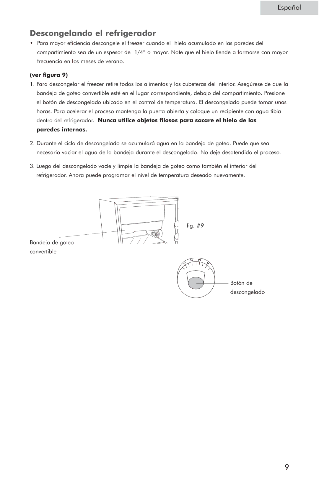 Haier HSP05WNC user manual Descongelando el refrigerador, Fig. #9 Bandeja de goteo convertible Botón de descongelado 