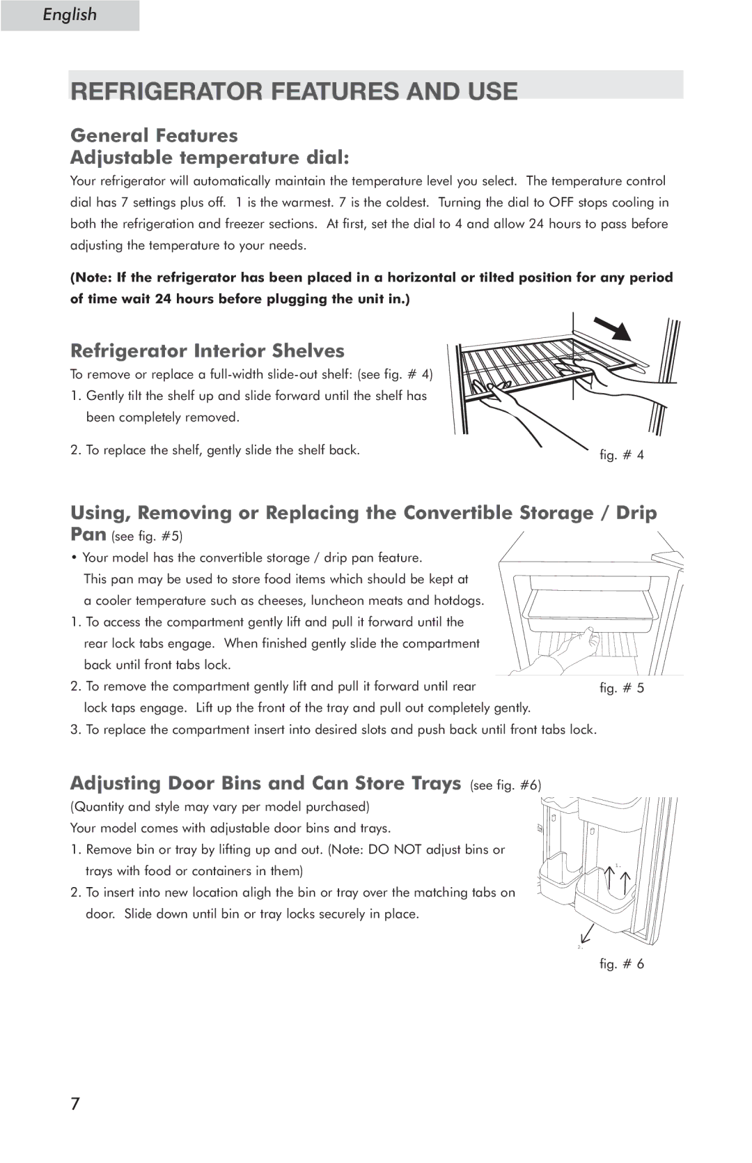 Haier HSP05WNC Refrigerator Features and USE, General Features Adjustable temperature dial, Refrigerator Interior Shelves 