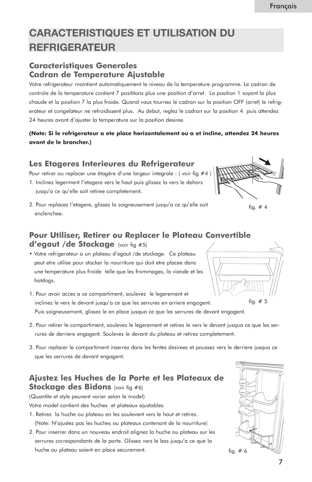 Haier HSQ05WNC user manual Caracteristiques ET Utilisation DU Refrigerateur, Les Etageres Interieures du Refrigerateur 