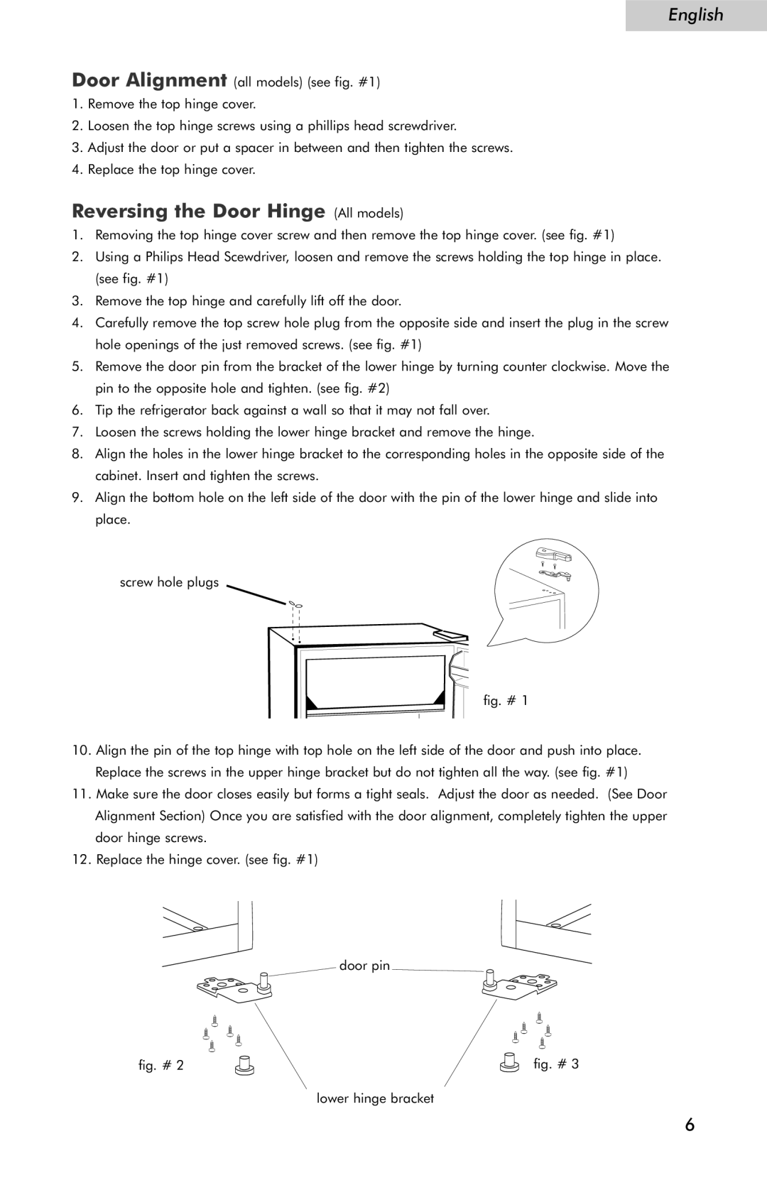 Haier HSQ05WNC user manual Reversing the Door Hinge All models, Fig. # 