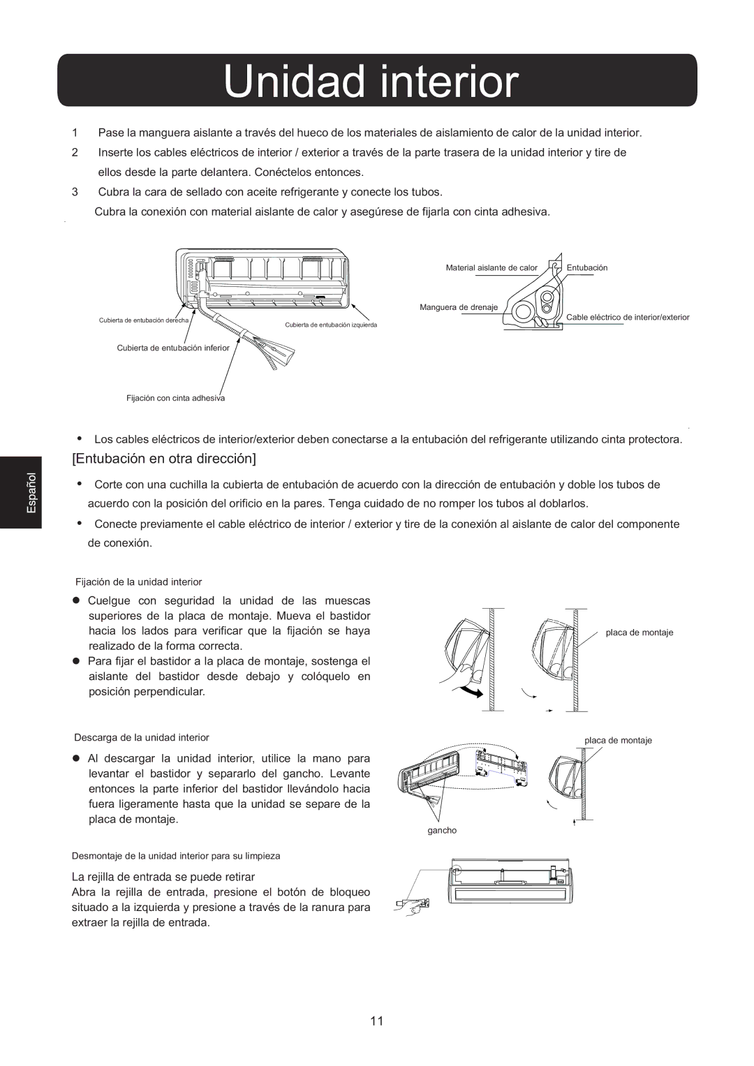 Haier HSU-07HEA03/R2, HSU-09HEA103/R2, HSU-22HEA03/R2, 0010516146 installation manual Entubación en otra dirección 