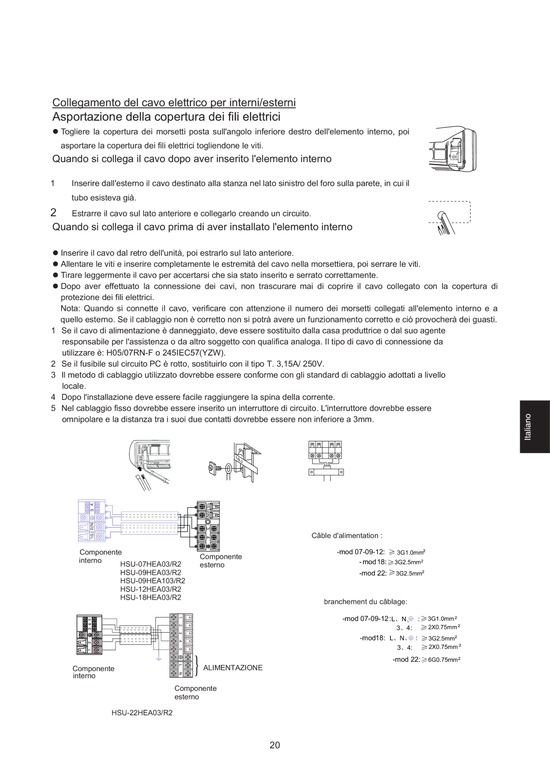 Haier HSU-09HEA103/R2 Asportazione della copertura dei fili elettrici, Collegamento del cavo elettrico per interni/esterni 