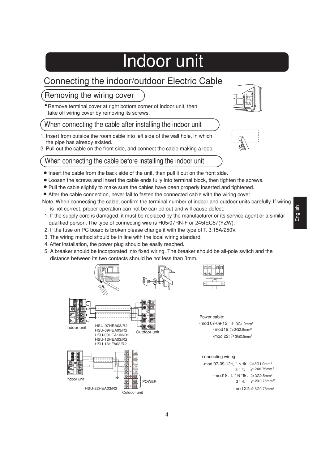 Haier HSU-09HEA103/R2, HSU-07HEA03/R2, HSU-22HEA03/R2, 0010516146 Connecting the indoor/outdoor Electric Cable 