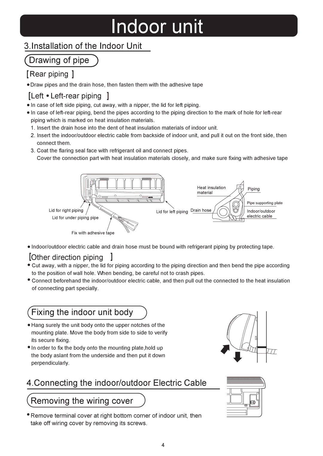 Haier HSU-0912RF03, 001051 installation manual Installation of the Indoor Unit Drawing of pipe, Fixing the indoor unit body 