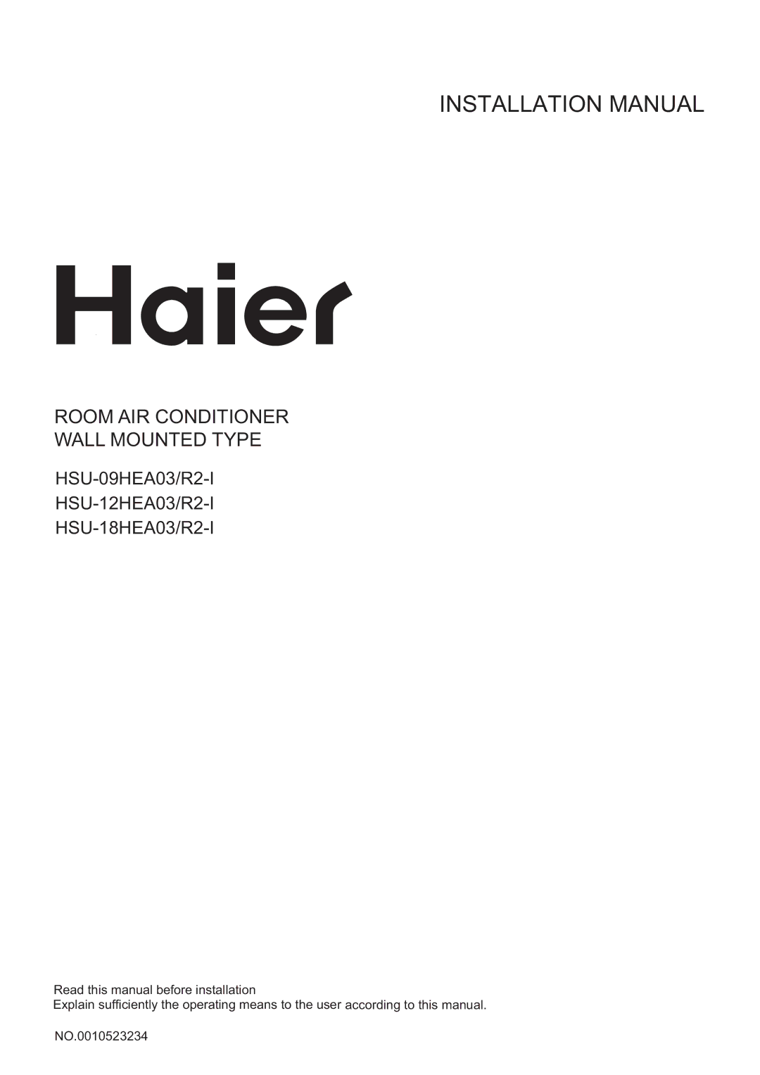 Haier HSU-12HEA03/R2-I, HSU-09HEA03/R2-I, HSU-18HEA03/R2-I installation manual Installation Manual 