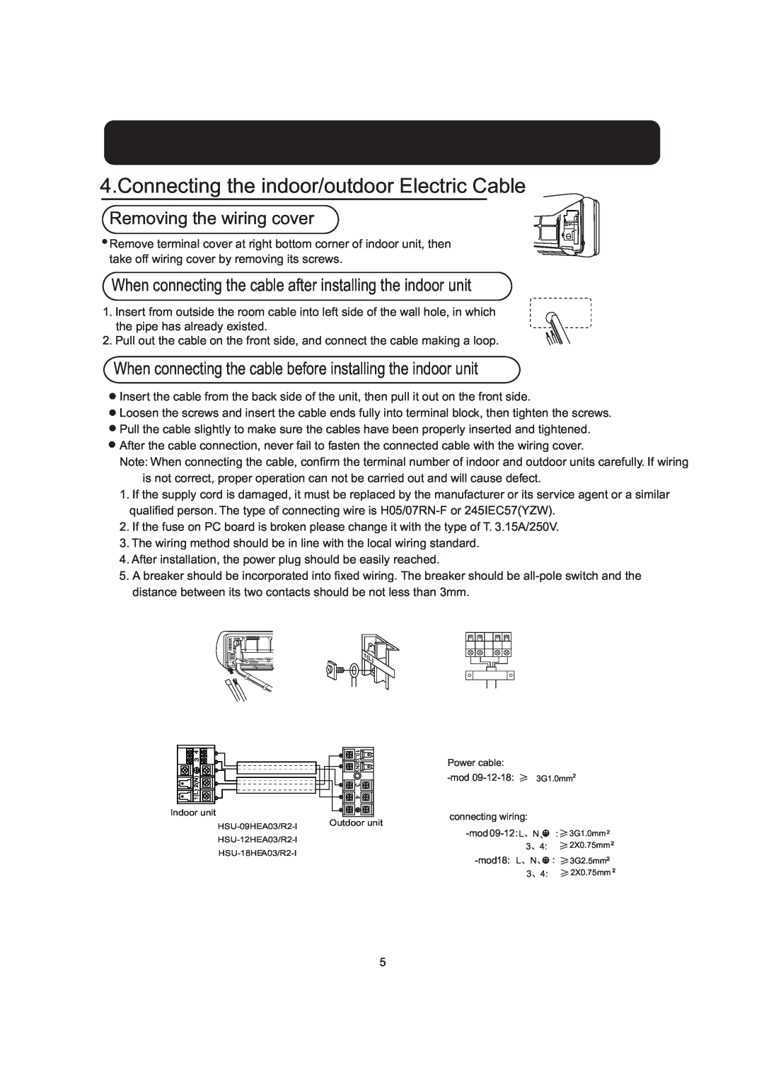 Haier HSU-09HEA03/R2-I, HSU-12HEA03/R2-I, HSU-18HEA03/R2-I installation manual Connecting the indoor/outdoor Electric Cable 