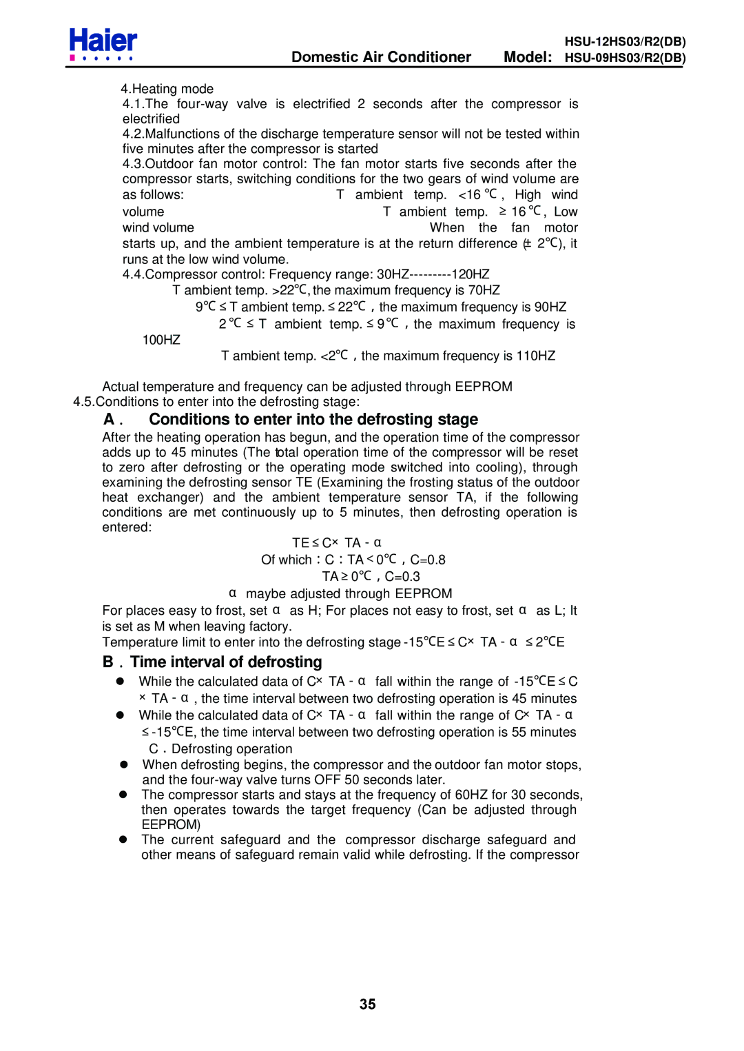 Haier HSU-12HS03/R2DB, HSU-09HS03/R2DB service manual ． Conditions to enter into the defrosting stage 