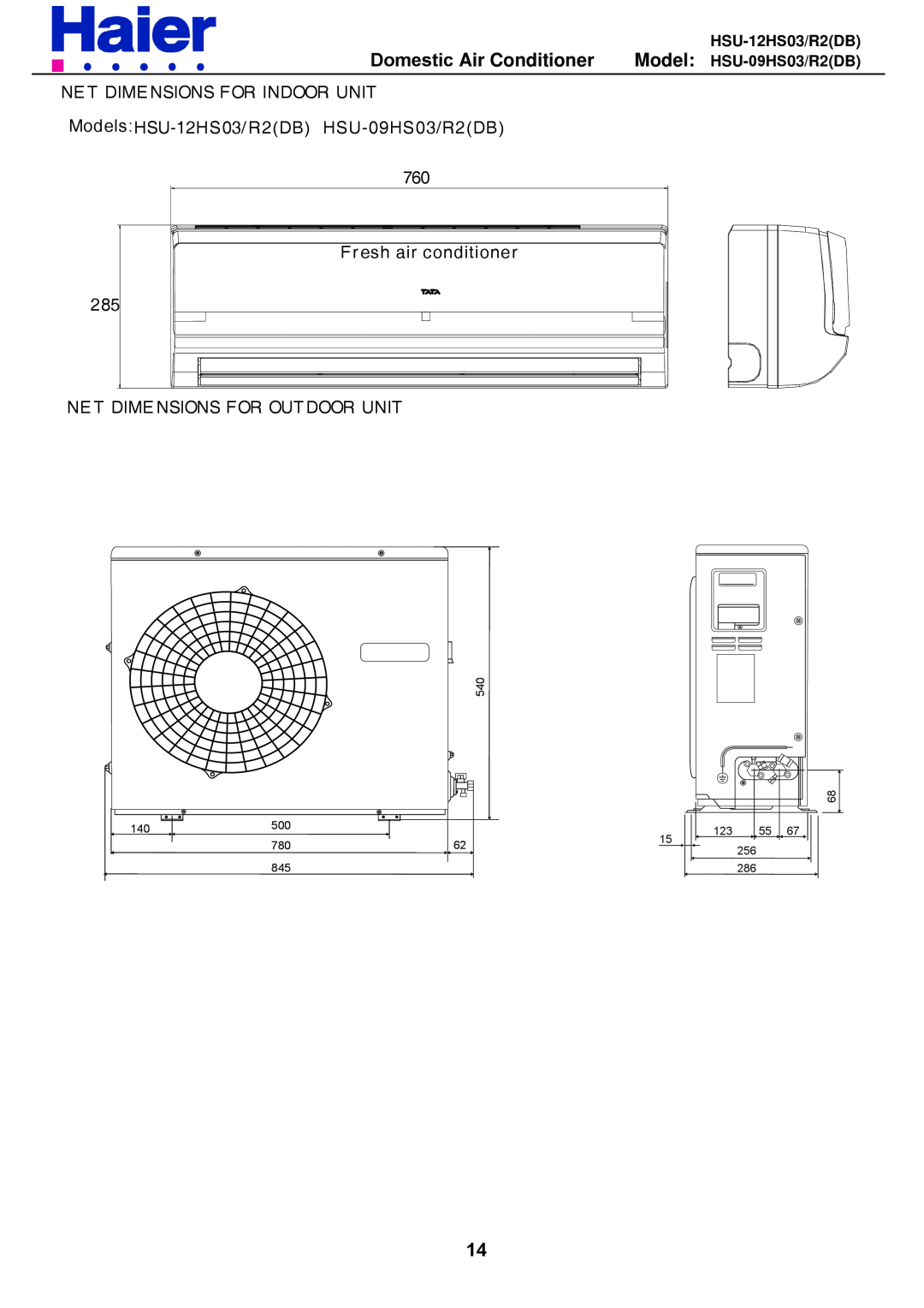 Haier Domestic Air Conditioner, Ne T Dime Nsions For Indoor Unit, ModelsHSU-12HS03/R2DB HSU-09HS03/R2DB, 500 