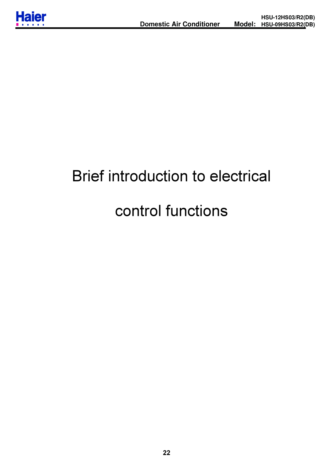 Haier HSU-09HS03/R2DB Brief introduction to electrical control functions, Domestic Air Conditioner, HSU-12HS03/R2DB 