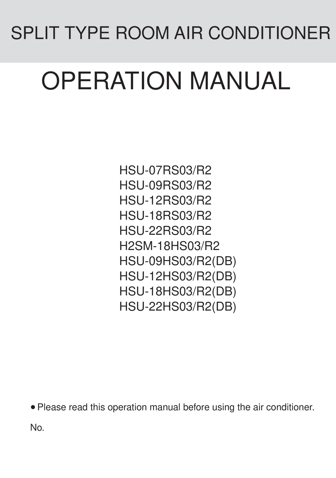 Haier HSU-09HS03/R2(DB) operation manual Split Type Room AIR Conditioner 